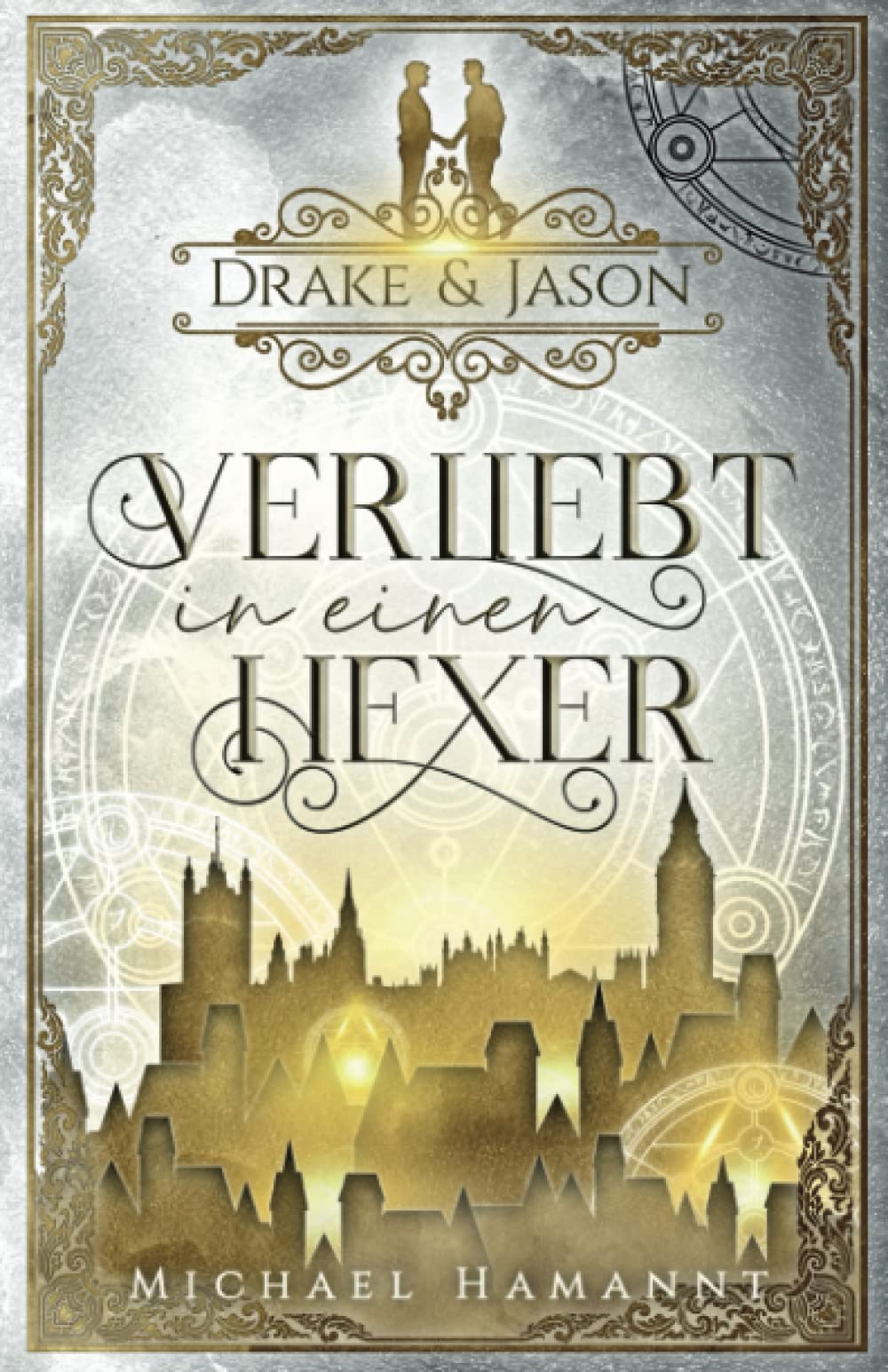Drake & Jason - Verliebt in einen Hexer