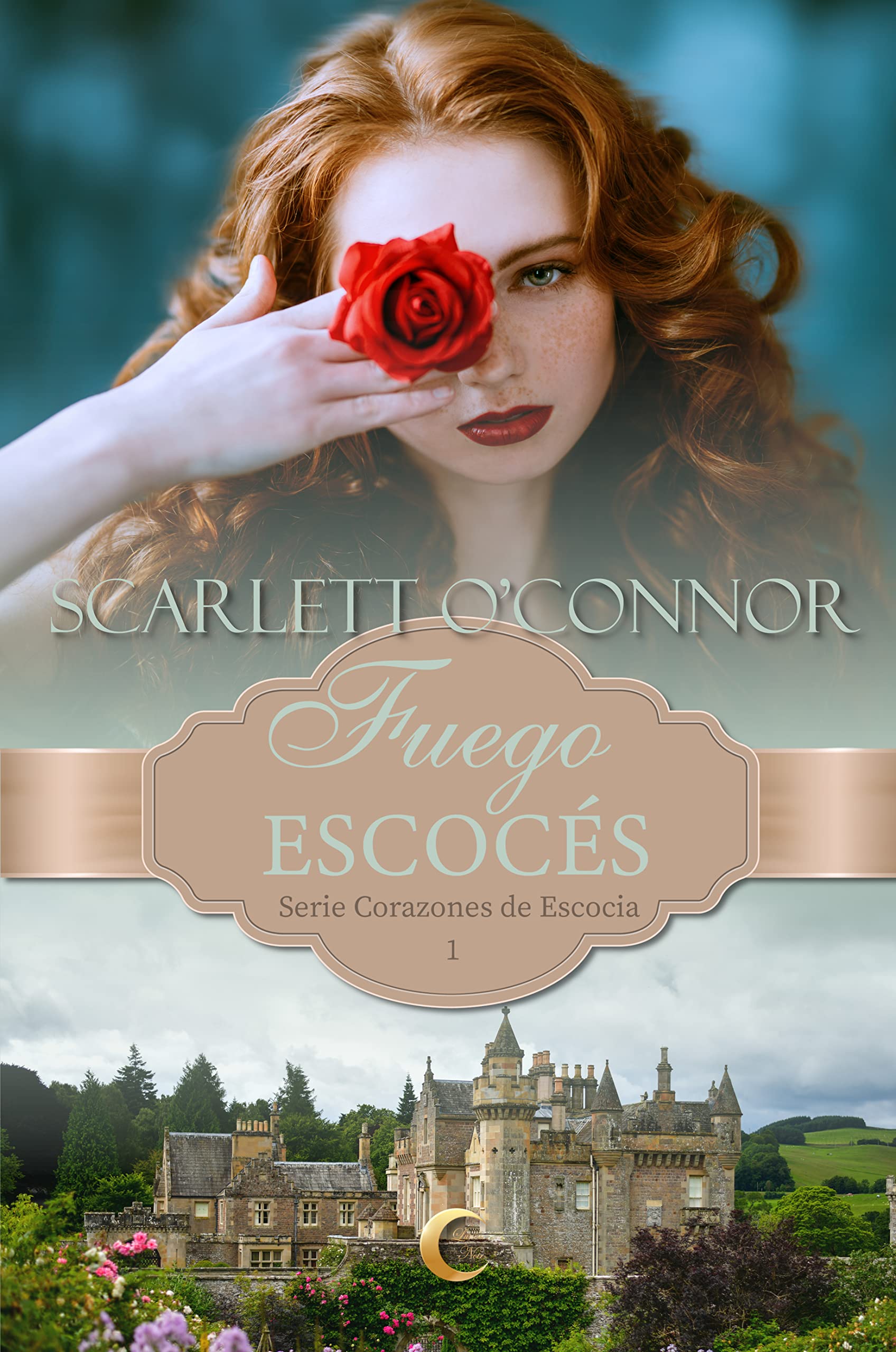 Fuego escocés (Corazones de Escocia nº 1)