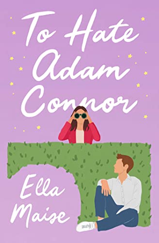 To Hate Adam Connor (Love & Hate, #2)