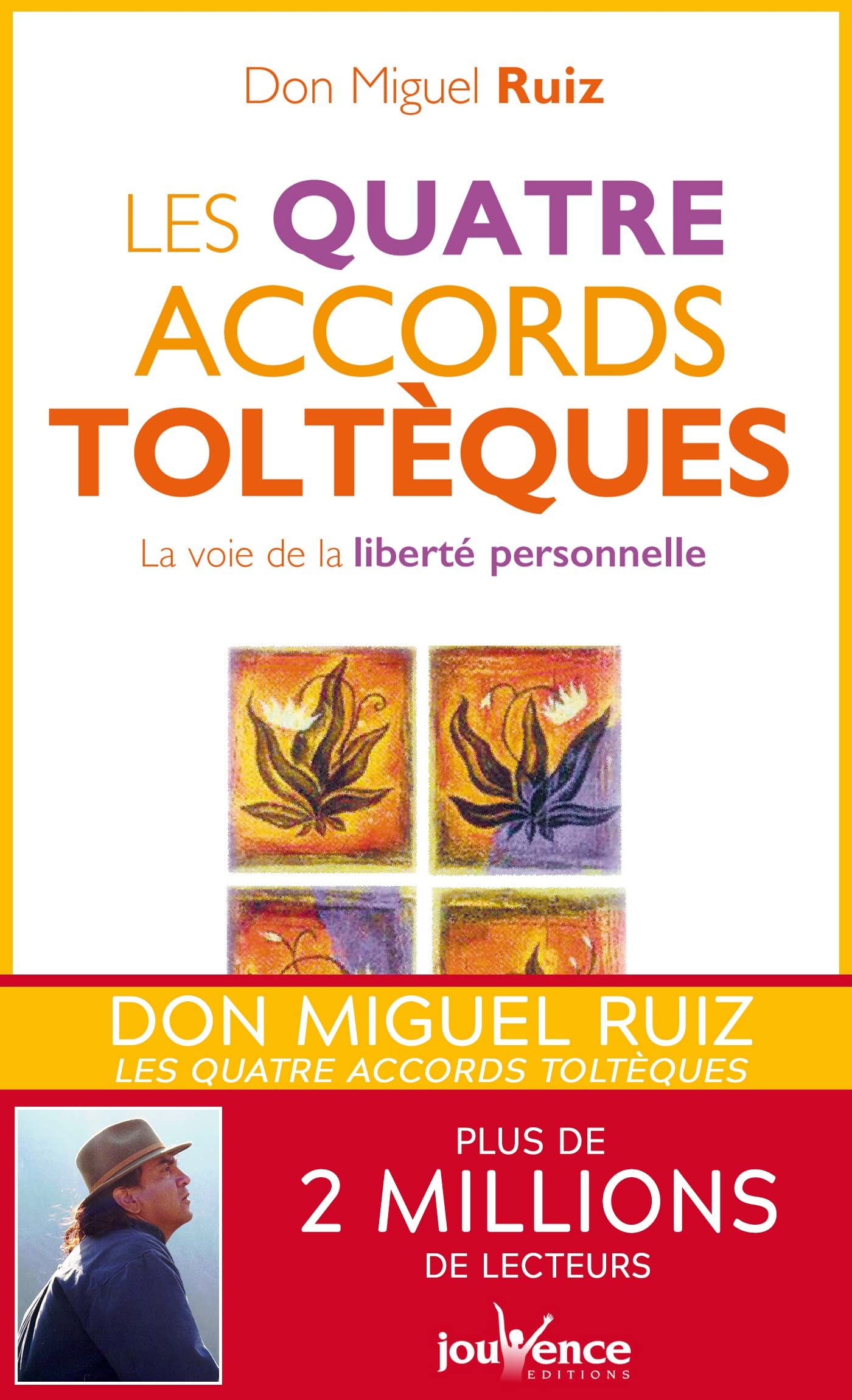 Les quatre accords toltèques (Les Messages de Don Miguel Ruiz) book cover