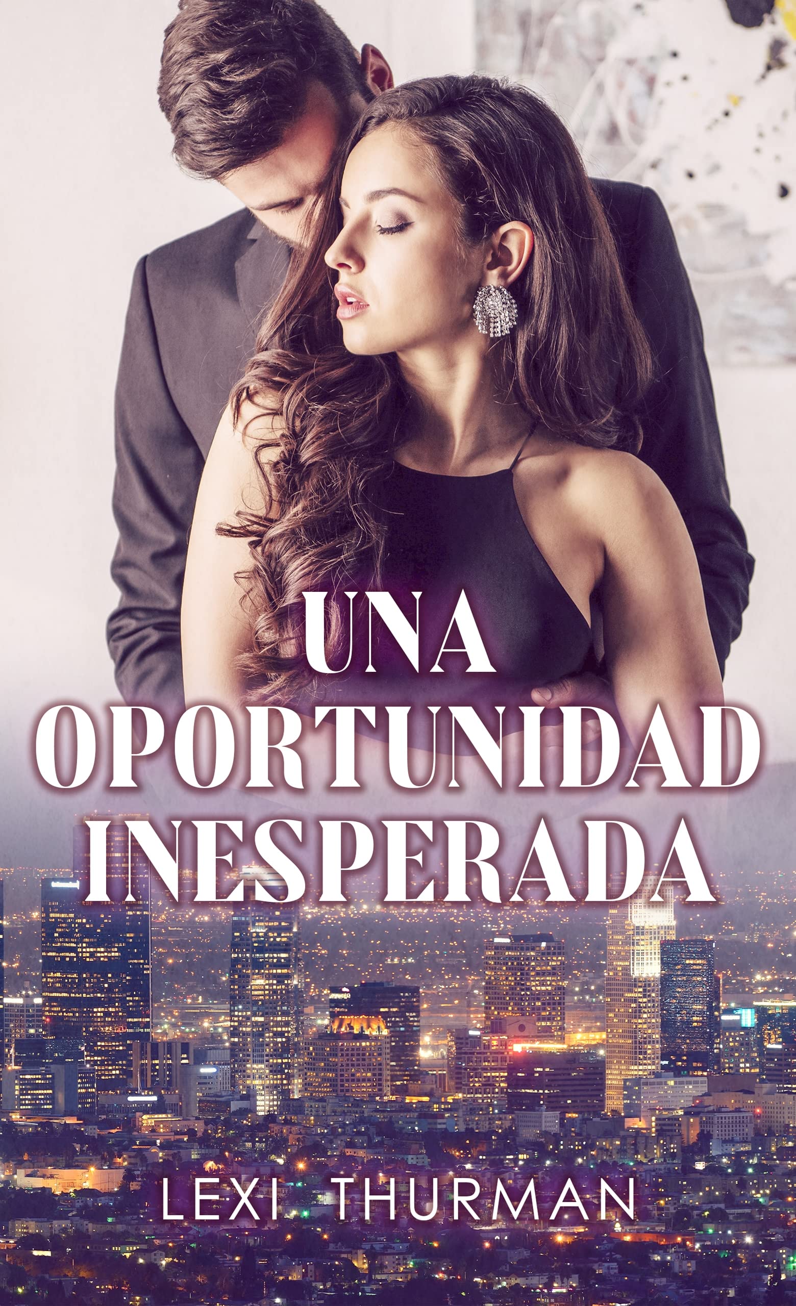 Una oportunidad inesperada (Saga Niñeras nº 2)