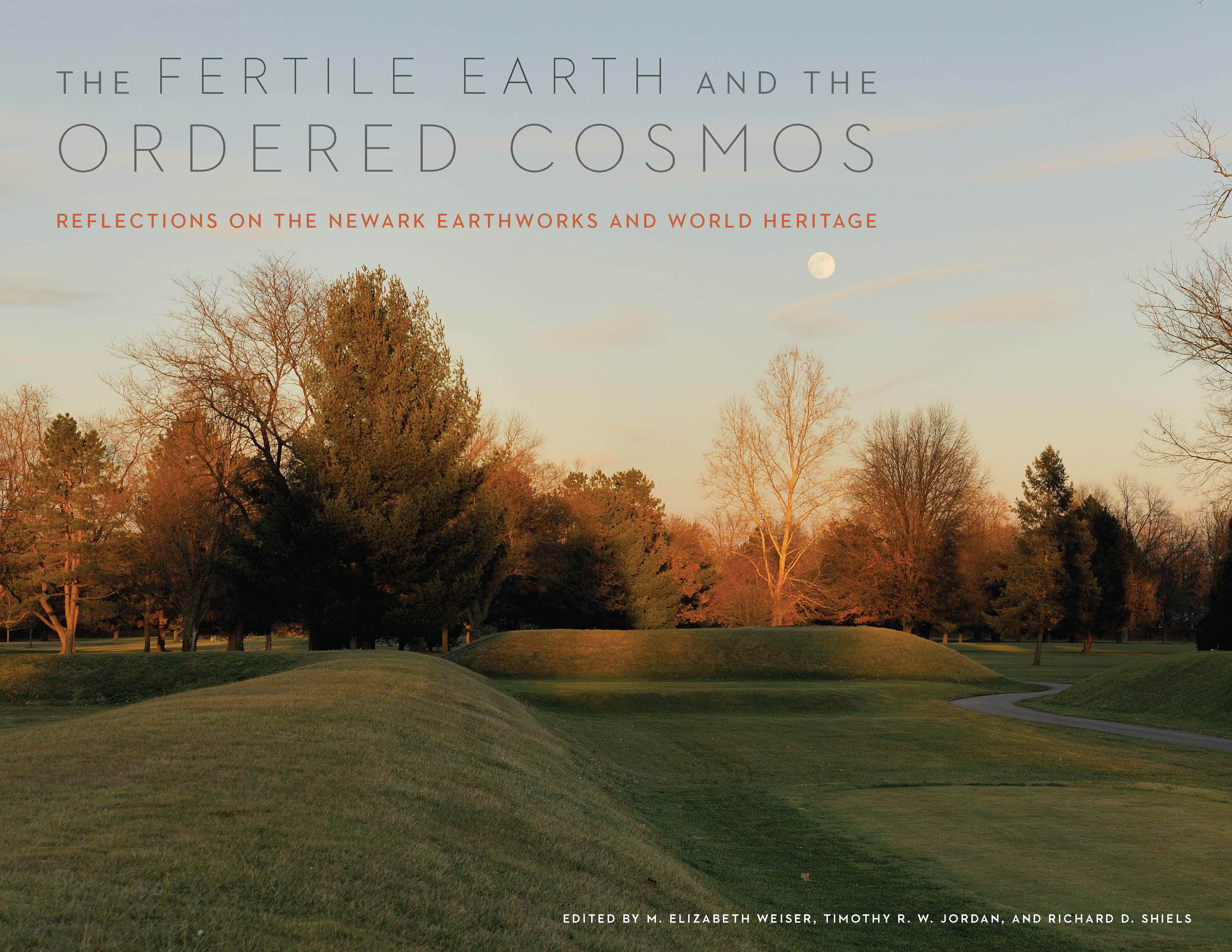 The Fertile Earth and the Ordered Cosmos Reflections on the Newark