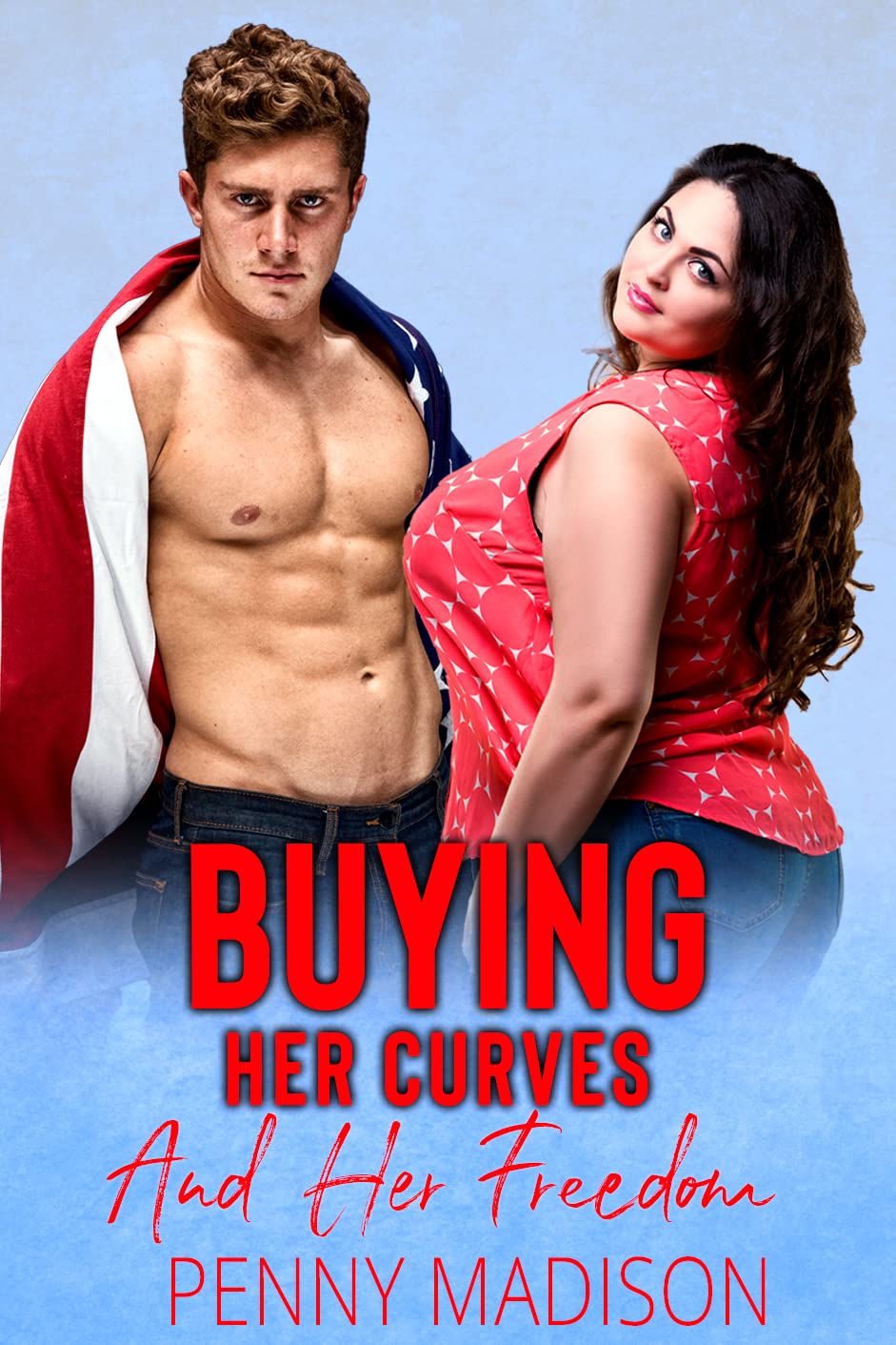 Buying Her Curves and Her Freedom