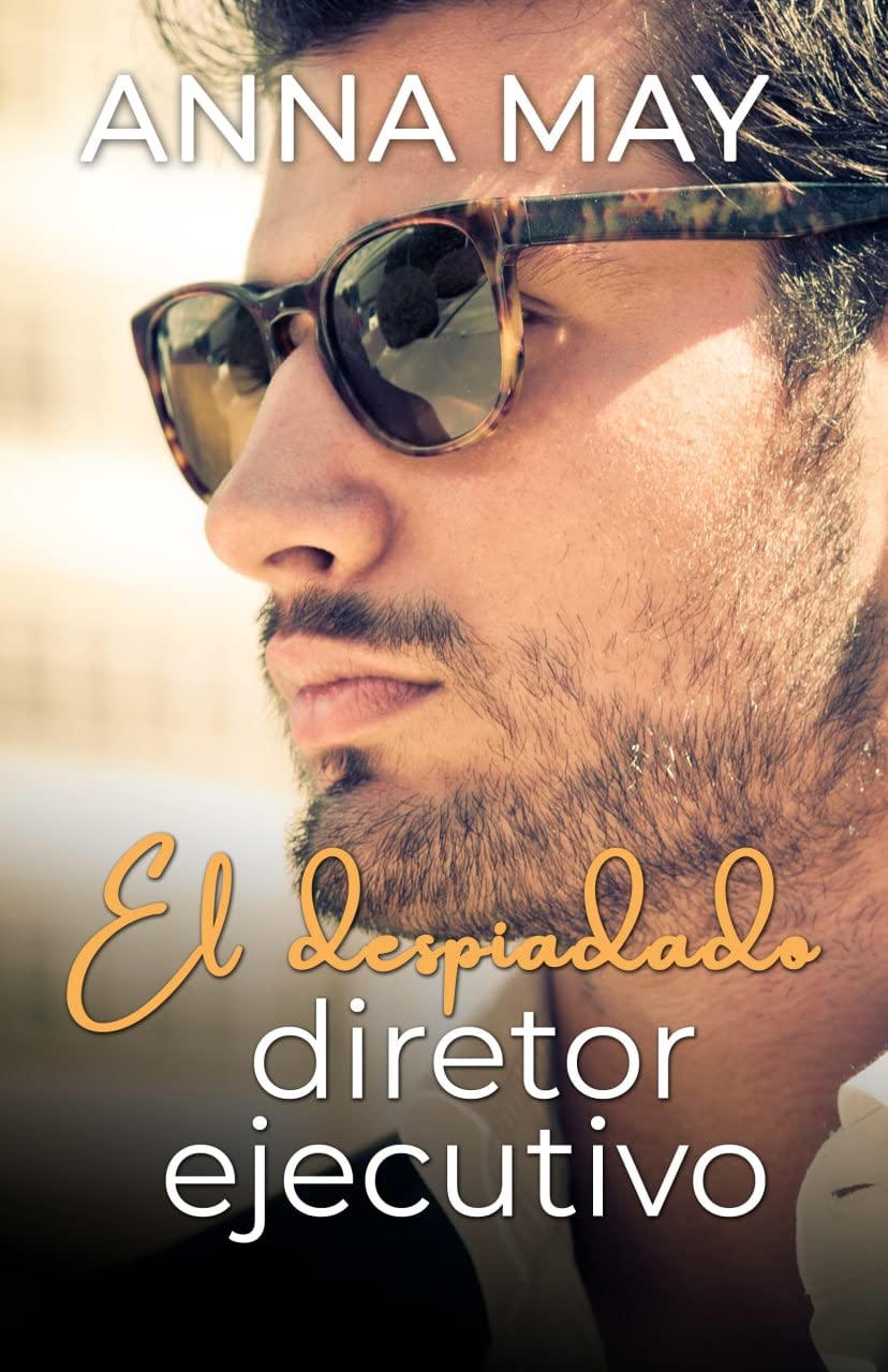 El despiadado diretor ejecutivo: Amor y lujuria en un pueblo pequeño (de enemigos a amantes nº 7)