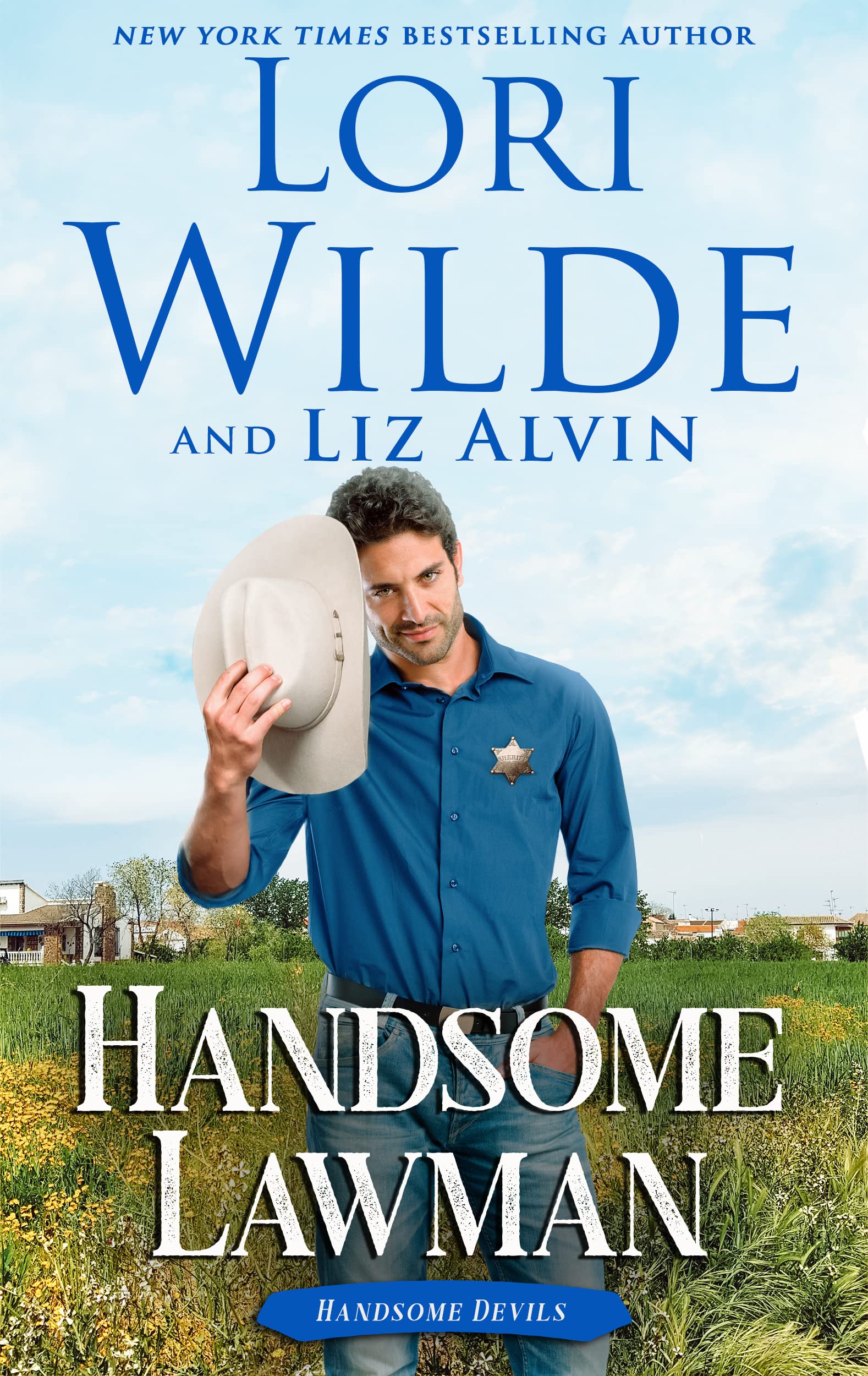 Handsome Lawman: A humorous romantic comedy