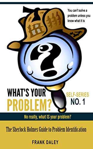 What Does What’S Your Problem Mean? – BKYJL