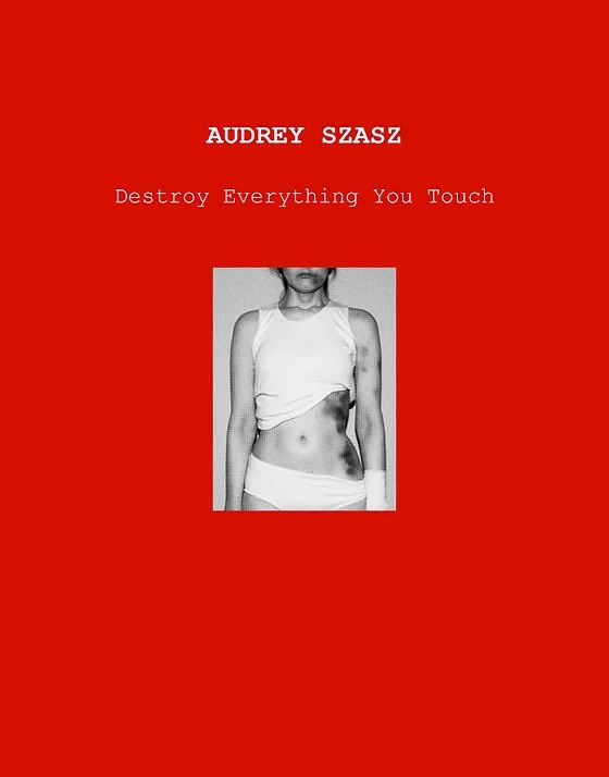 Destroy Everything You Touch