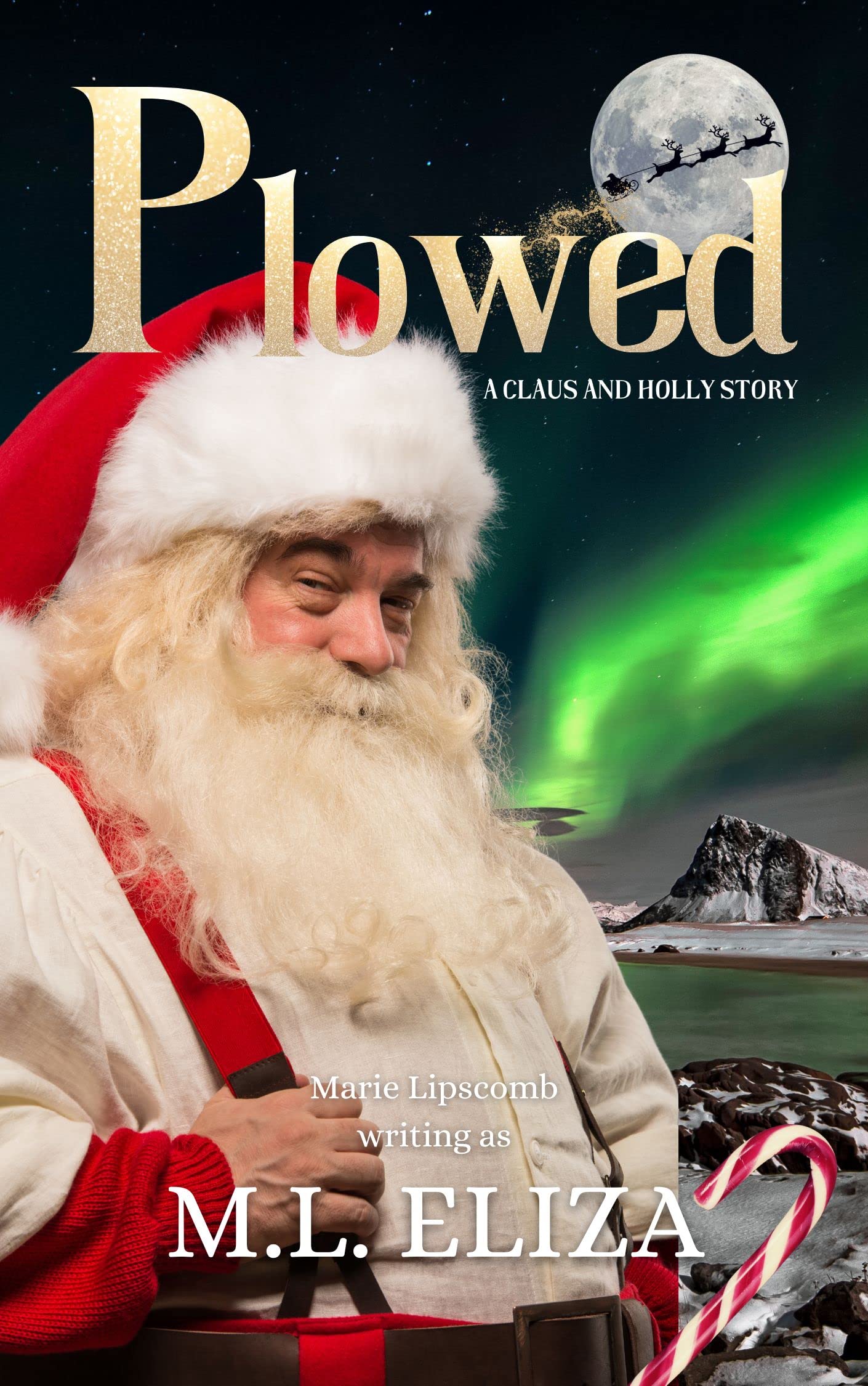 Plowed: A Claus and Holly Story