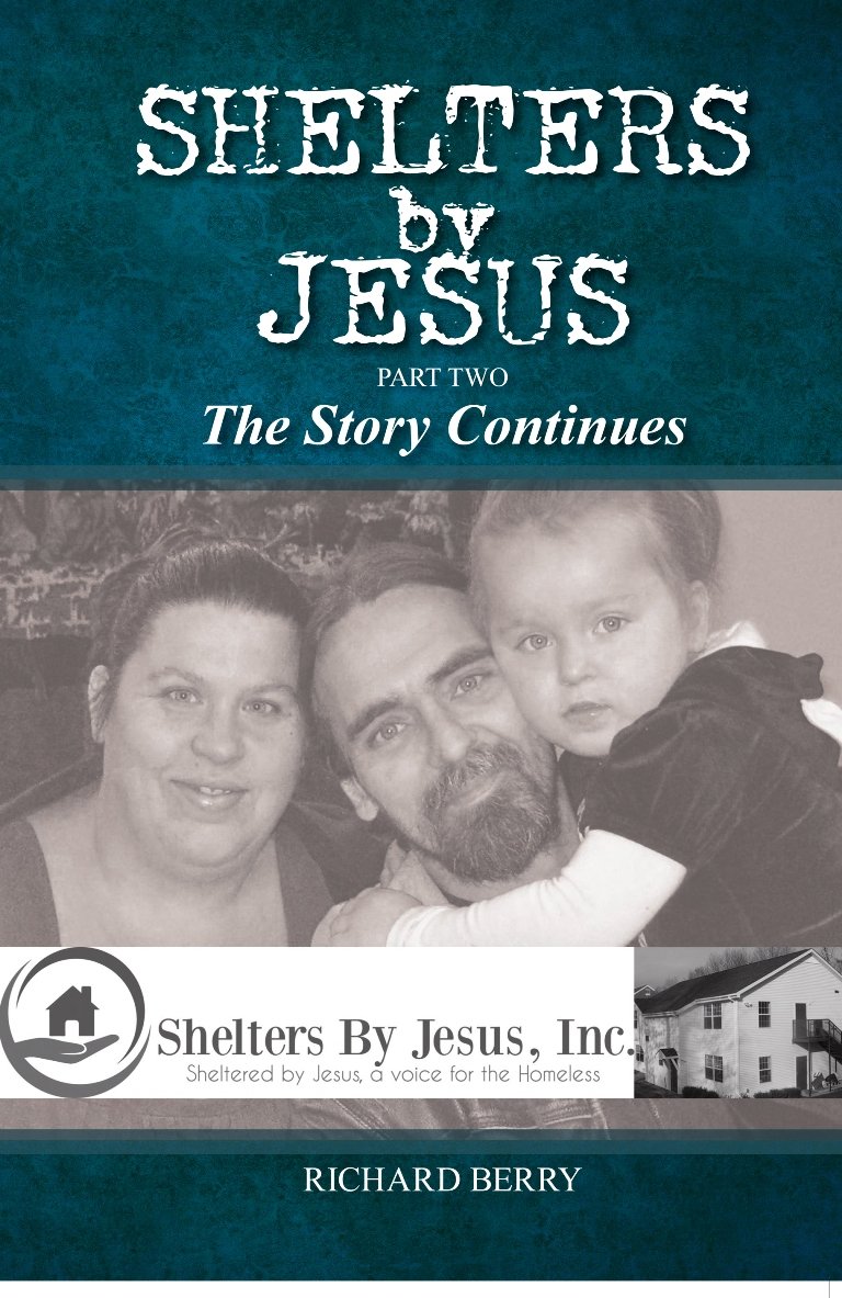 Shelters by Jesus Part Two The Story Continues by Pastor Richard