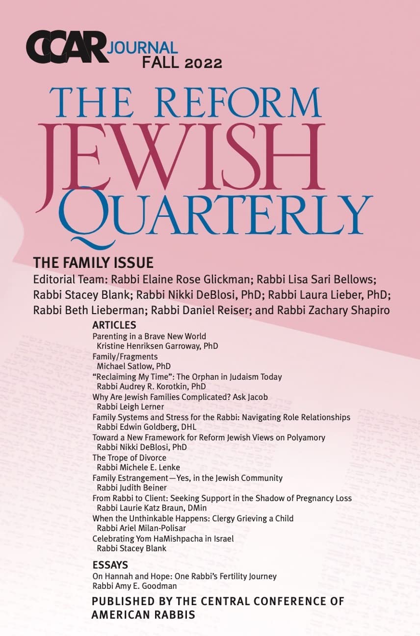 CCAR Journal The Reform Jewish Quarterly, Fall 2022 The Family Issue