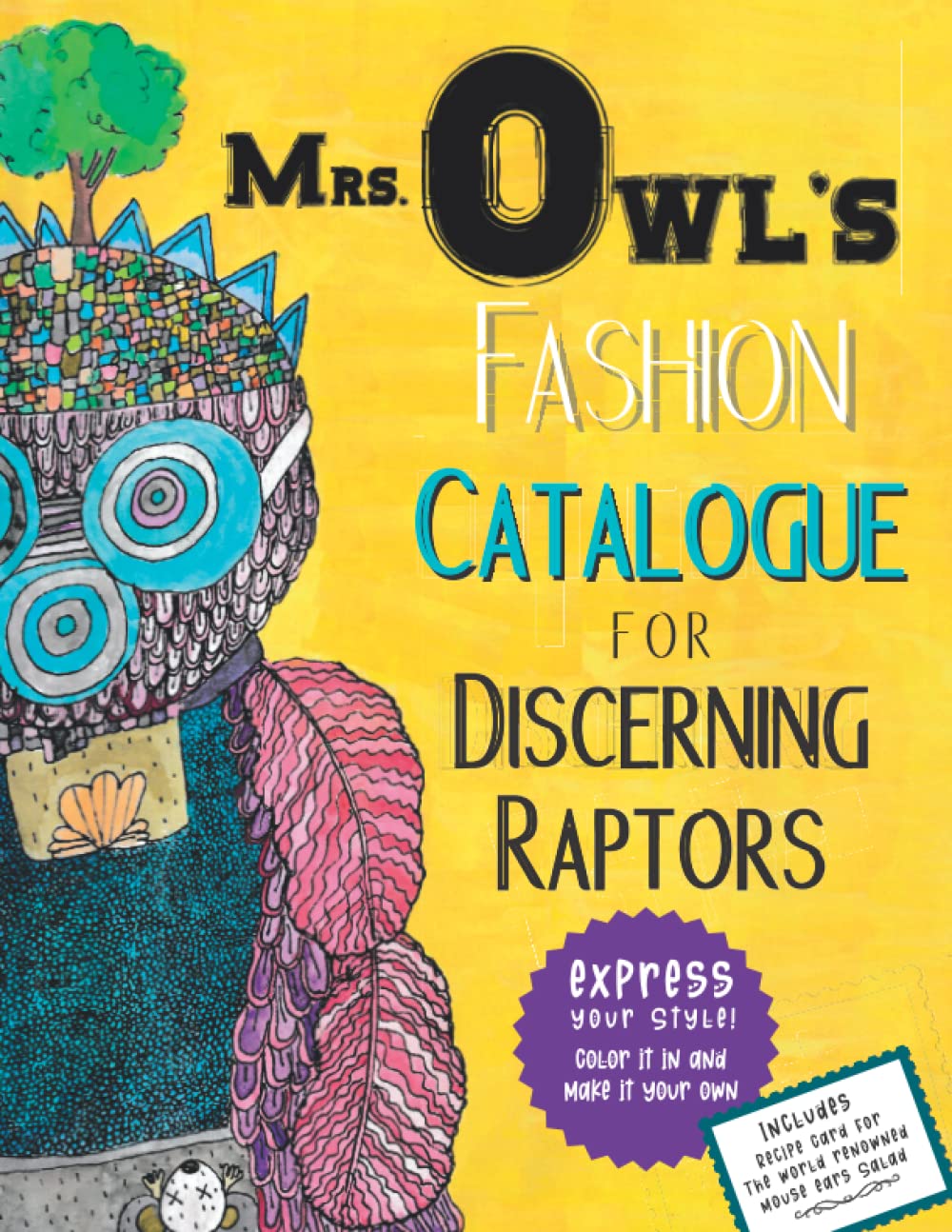 Mrs. Owl's Fashion Catalogue for Discerning Raptors A Curious Coloring