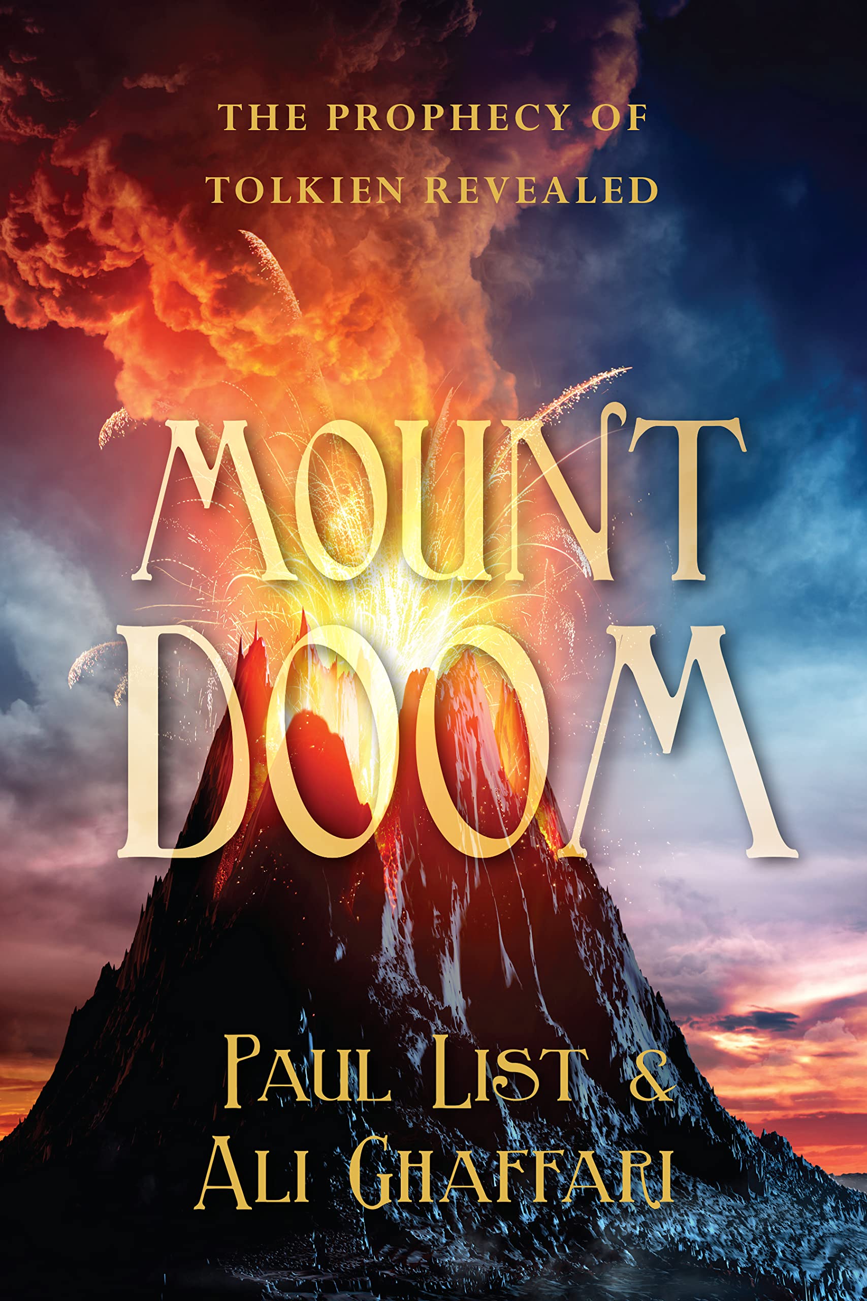 Mount Doom: The Prophecy of Tolkein Revealed