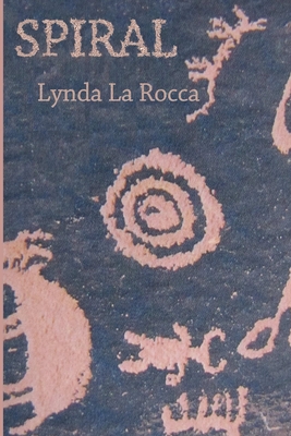 Lynda Roca Spiral by Lynda La Rocca | Goodreads