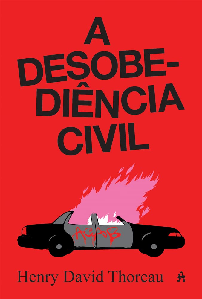 A desobediência civil by Henry David Thoreau | Goodreads