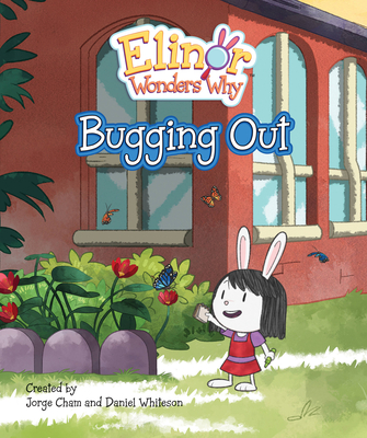 Elinor Wonders Why: Bugging Out