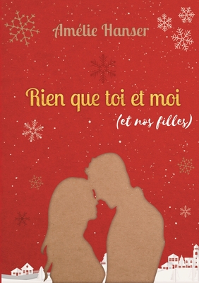 Rien que toi et moi