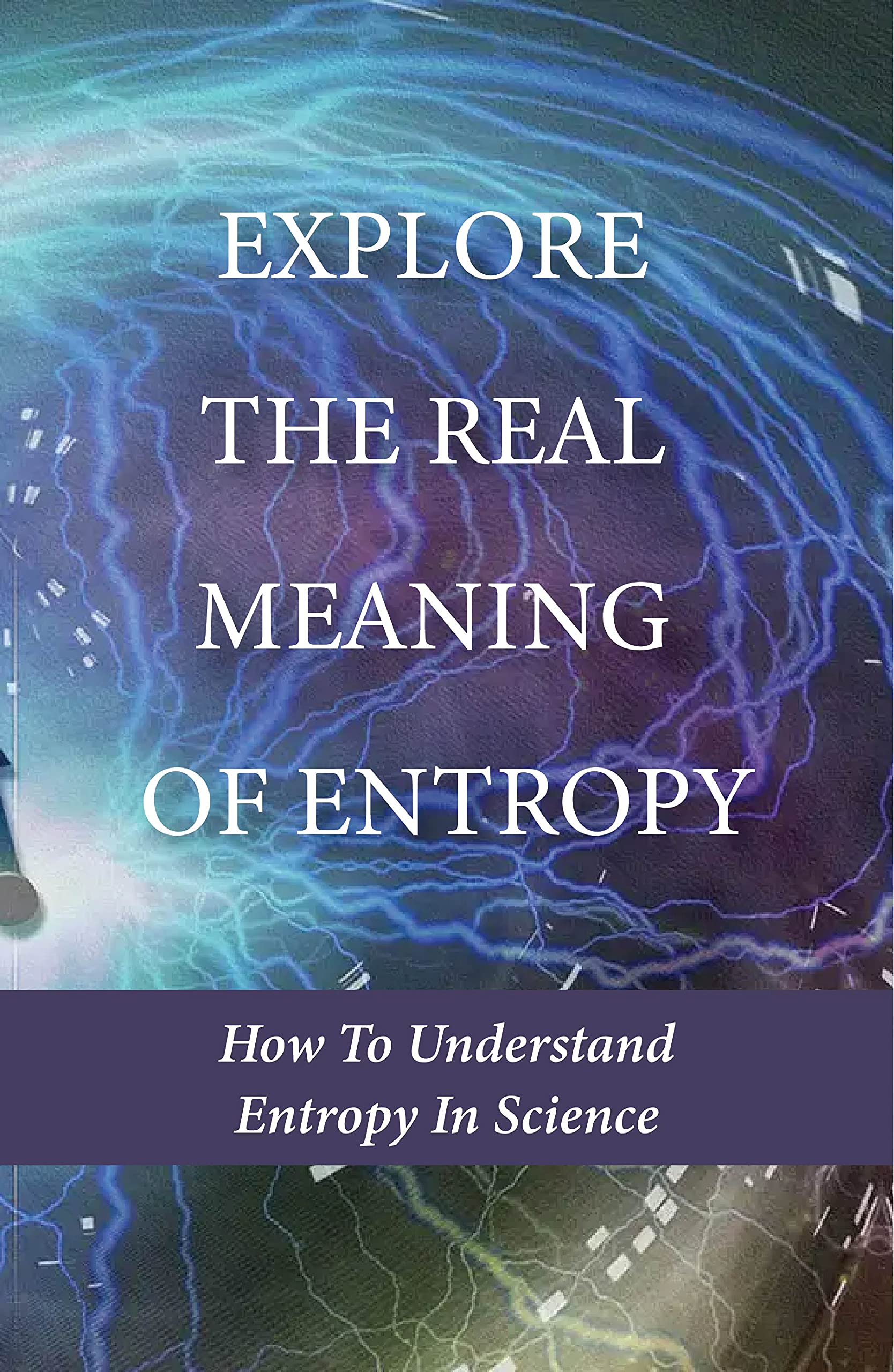 Prepare To Be Amazed: The Real Secret To Lowering Entropy - 9a9iokj