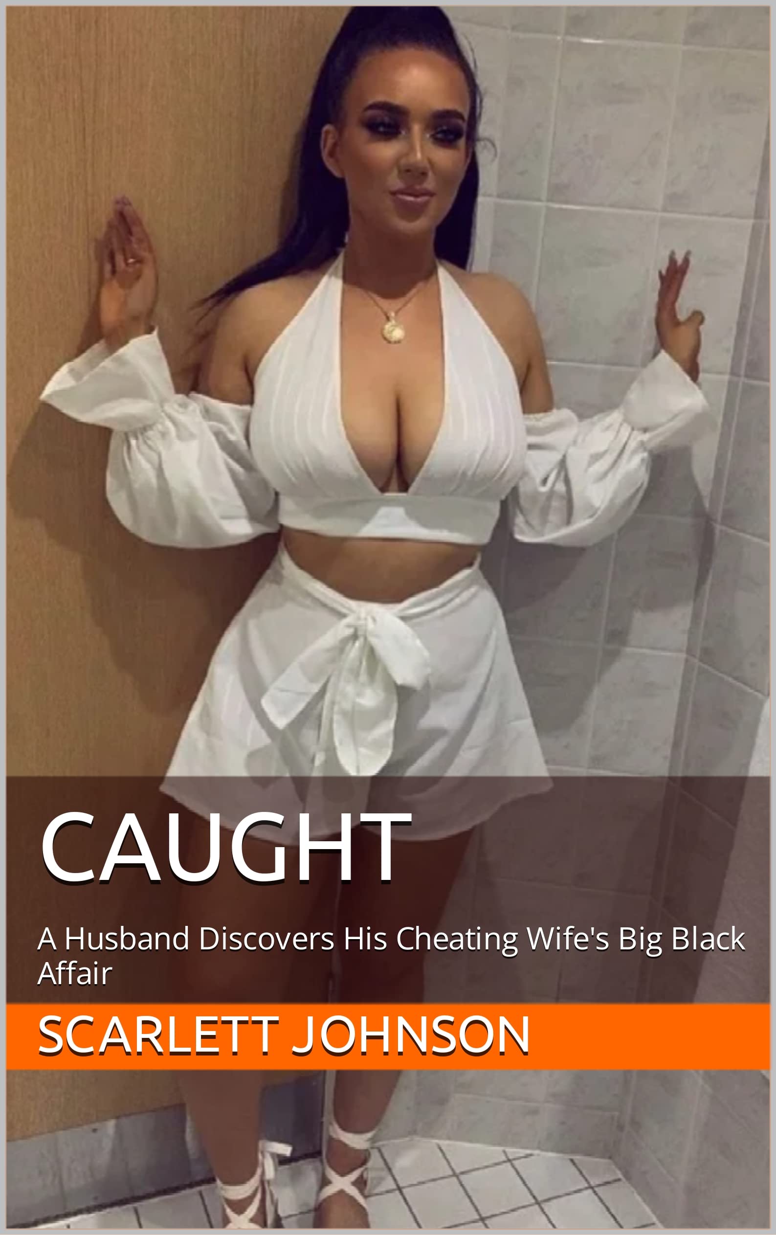 Caught: A Husband Discovers His Cheating Wife's Big Black Affair
