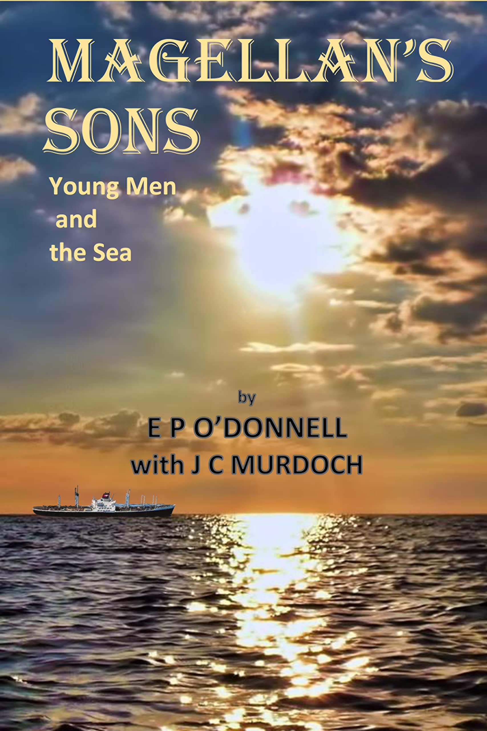 Magellan’s Sons: Young Men and the Sea
