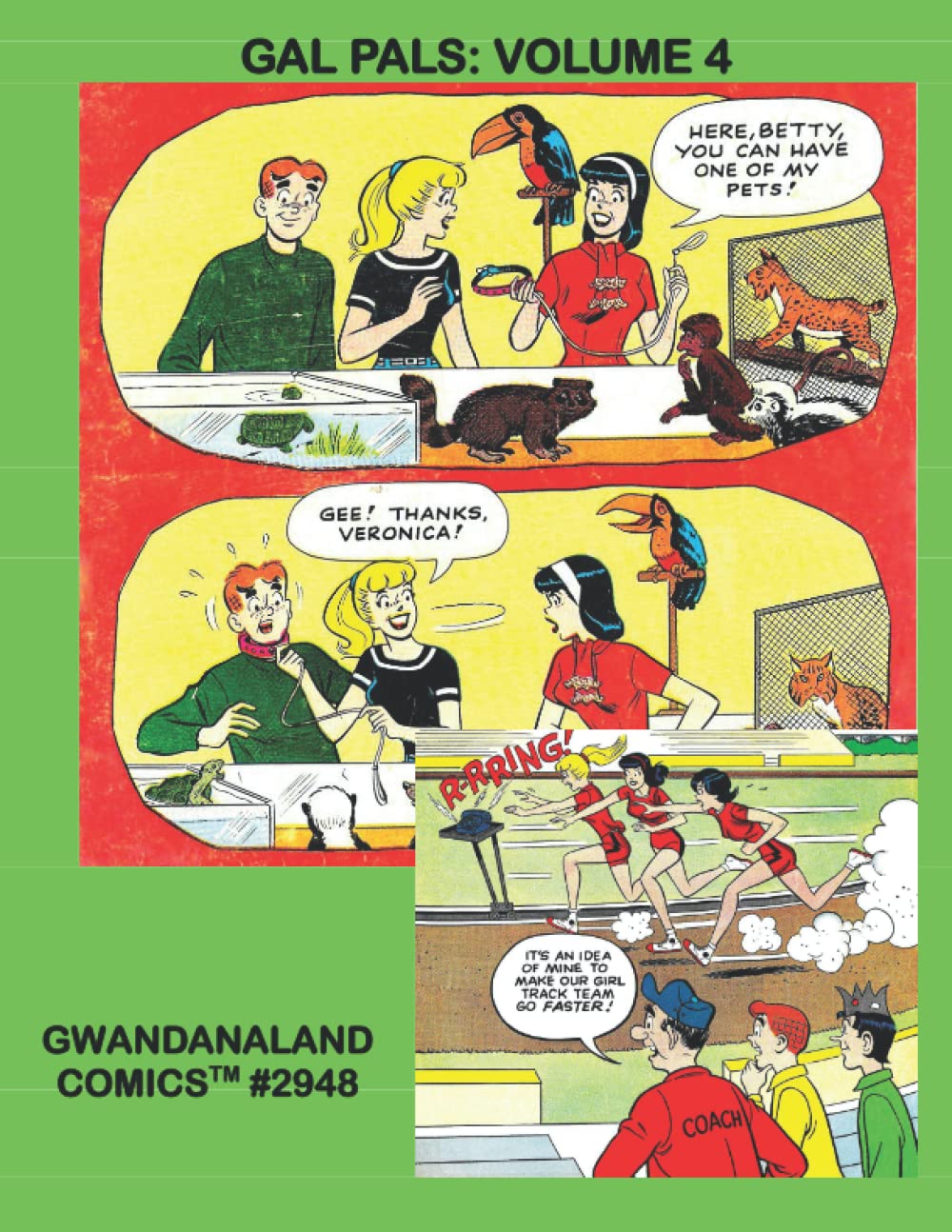 Gal Pals Volume 4 Gwandanaland Comics 2948 America's Favorite