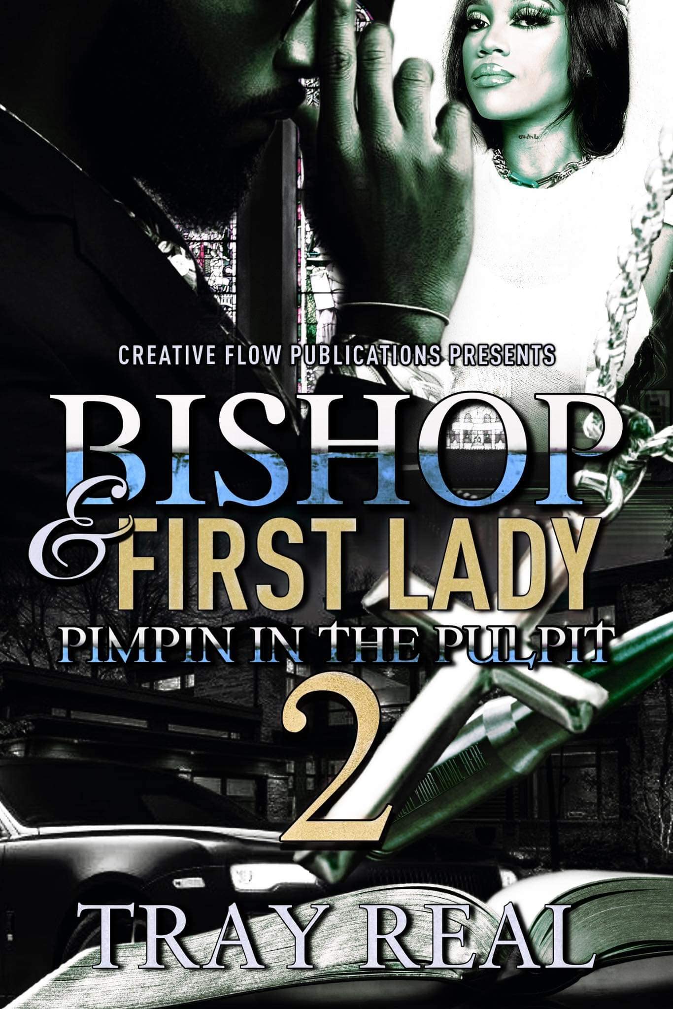 Bishop & First Lady 2: Pimpin' In The Pulpit