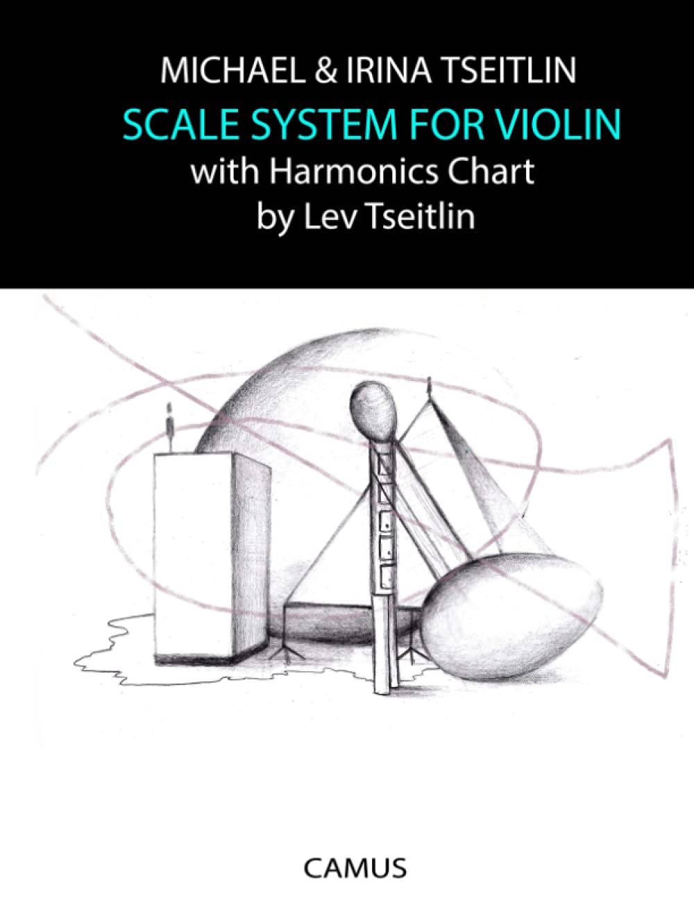 Scale System for Violin With Harmonics Chart by Lev Tseitlin by