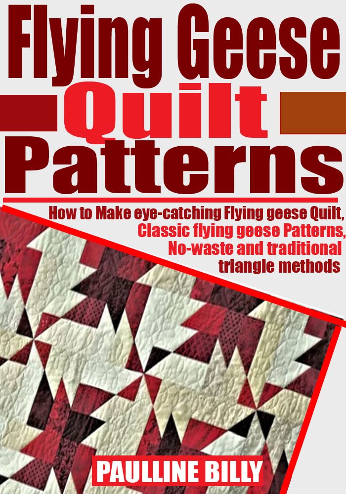 FLYING GEESE QUILT PATTERNS How to make Eyecatching fly geese quilt, Classic flying geese
