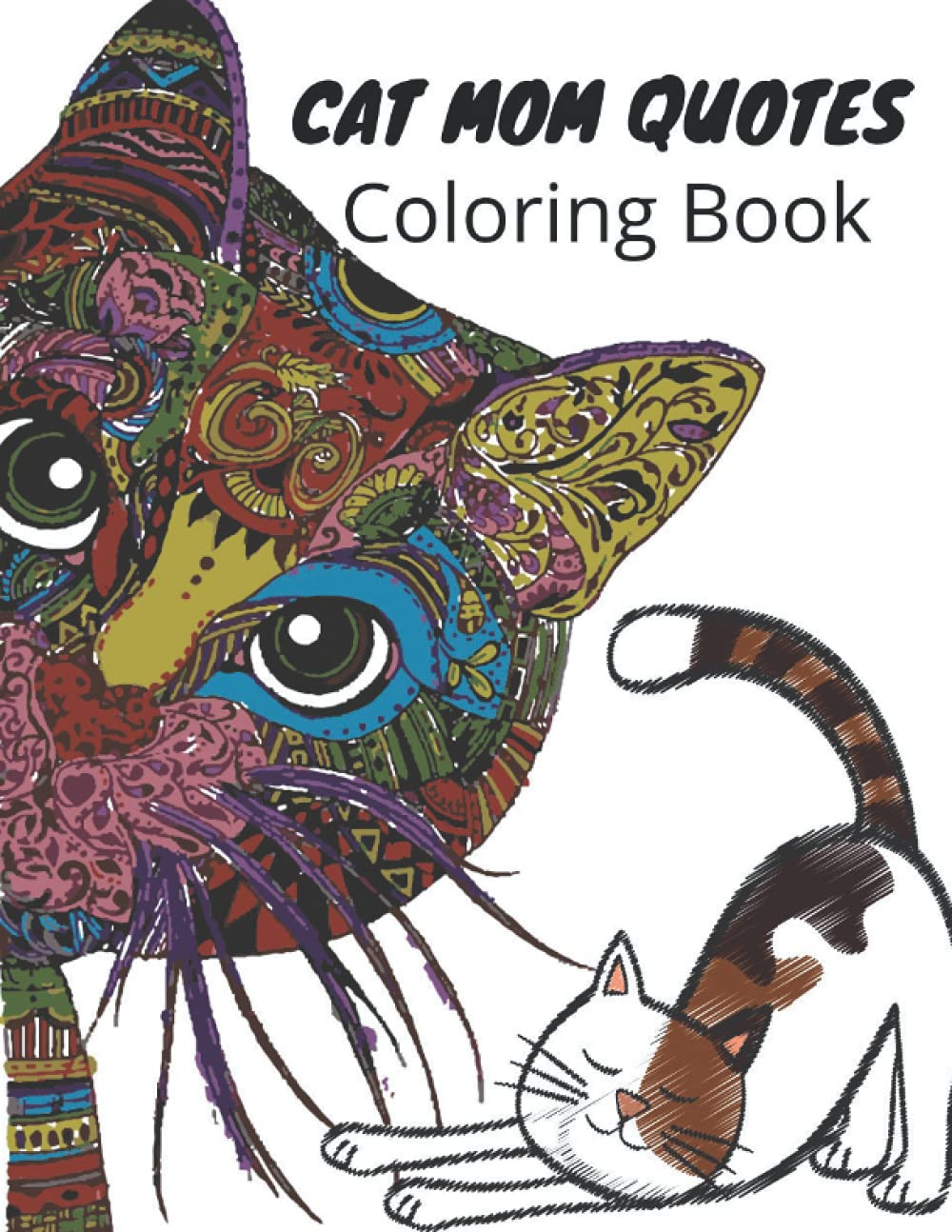 Cat Mom Quotes Coloring Book: cat coloring book for adults: Cat ...
