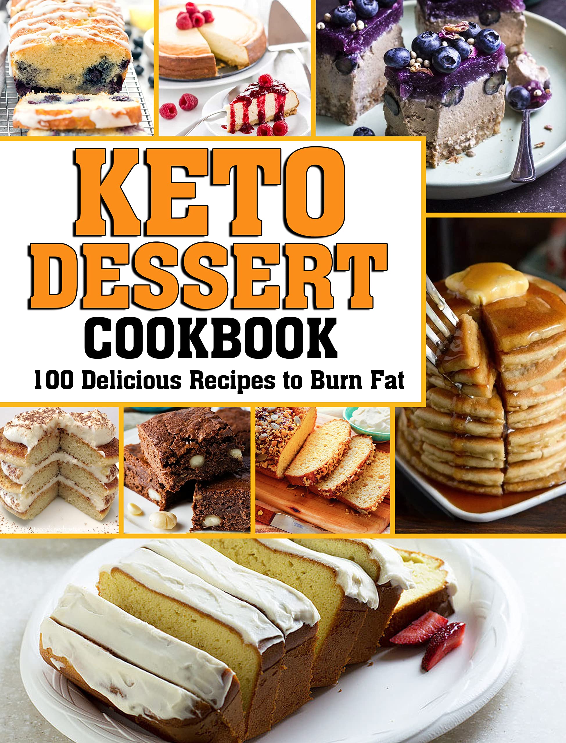 Keto Dessert Cookbook: 100 Delicious Recipes to Burn Fat by Ransom Rohan | Goodreads