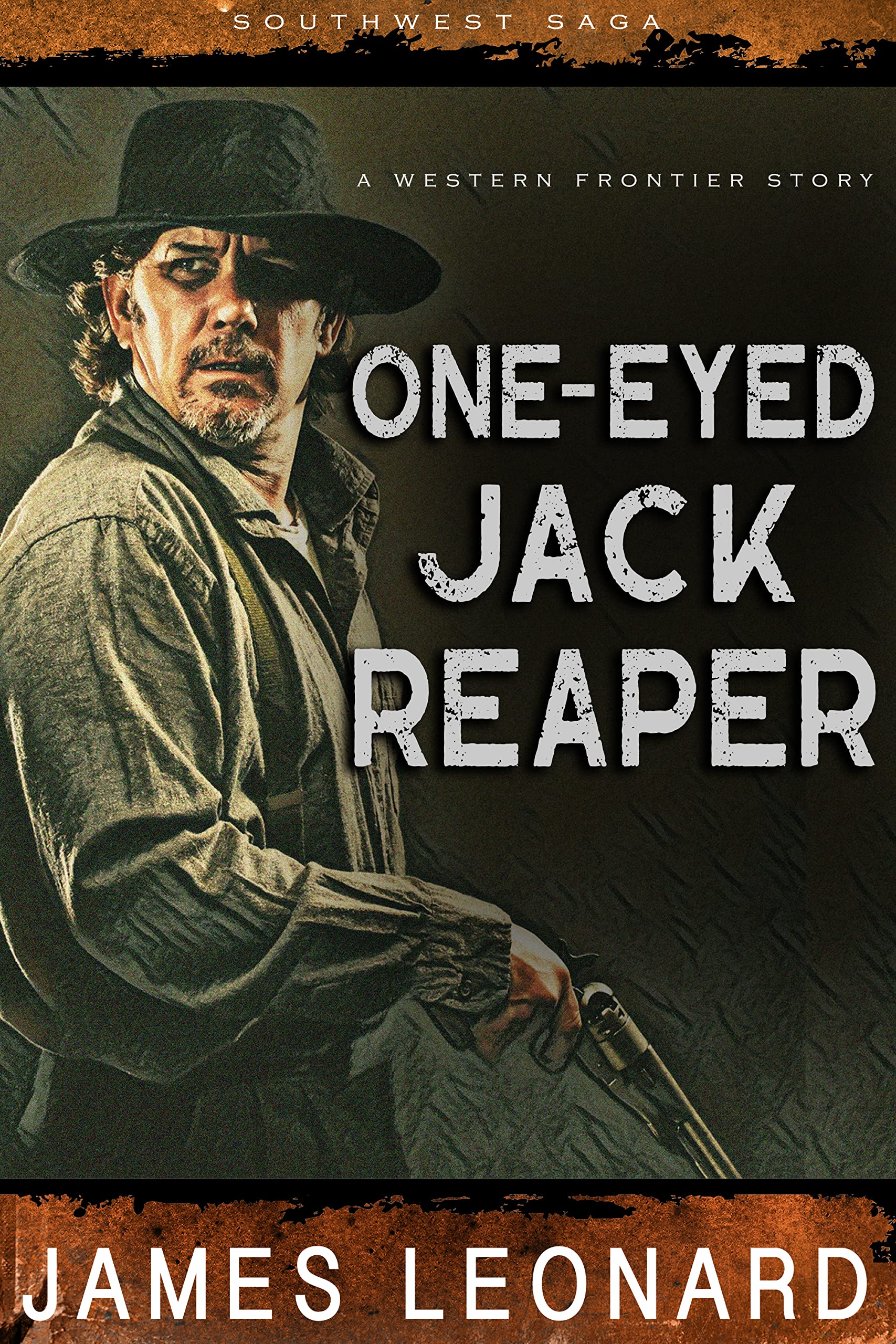 One-Eyed Jack Reaper: A Western Frontier Story