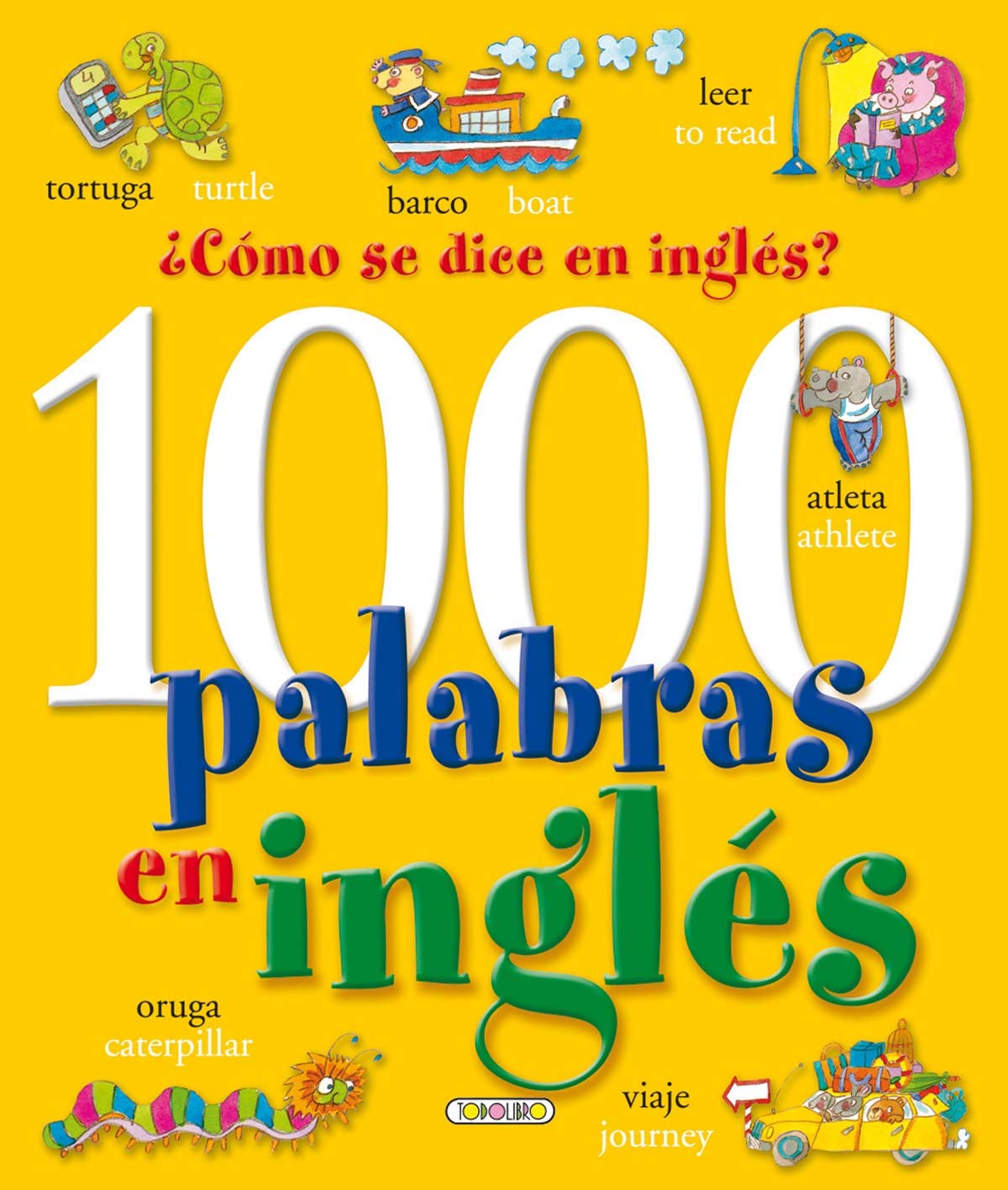 1000 palabras en inglés. ¿Cómo se dice en inglés? by Ana Serna Vara Goodreads