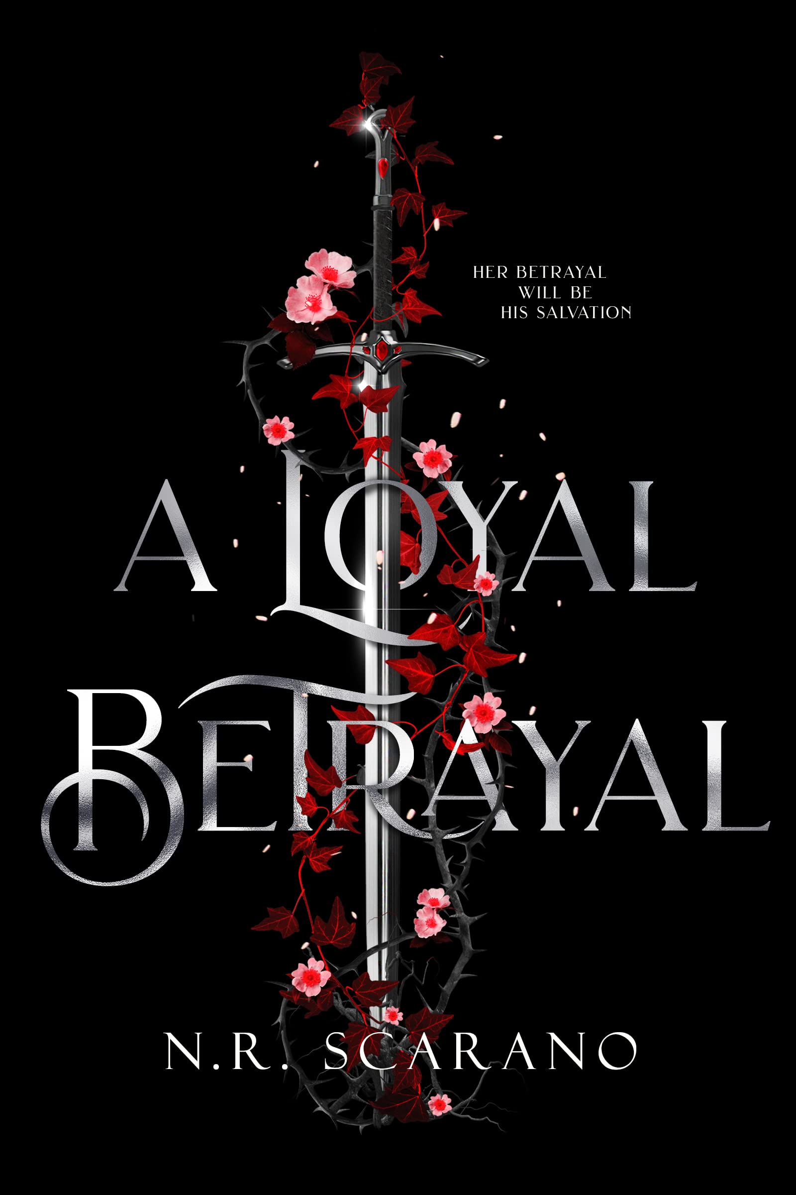 A Loyal Betrayal