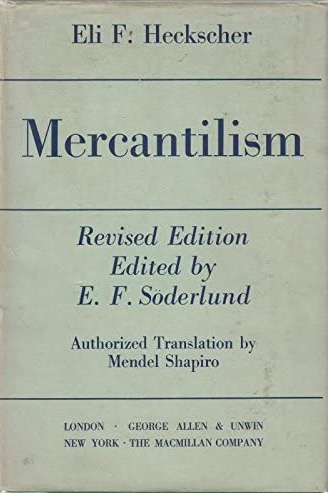 Mercantilism Heckscher V 2 by Eli F. Heckscher Goodreads