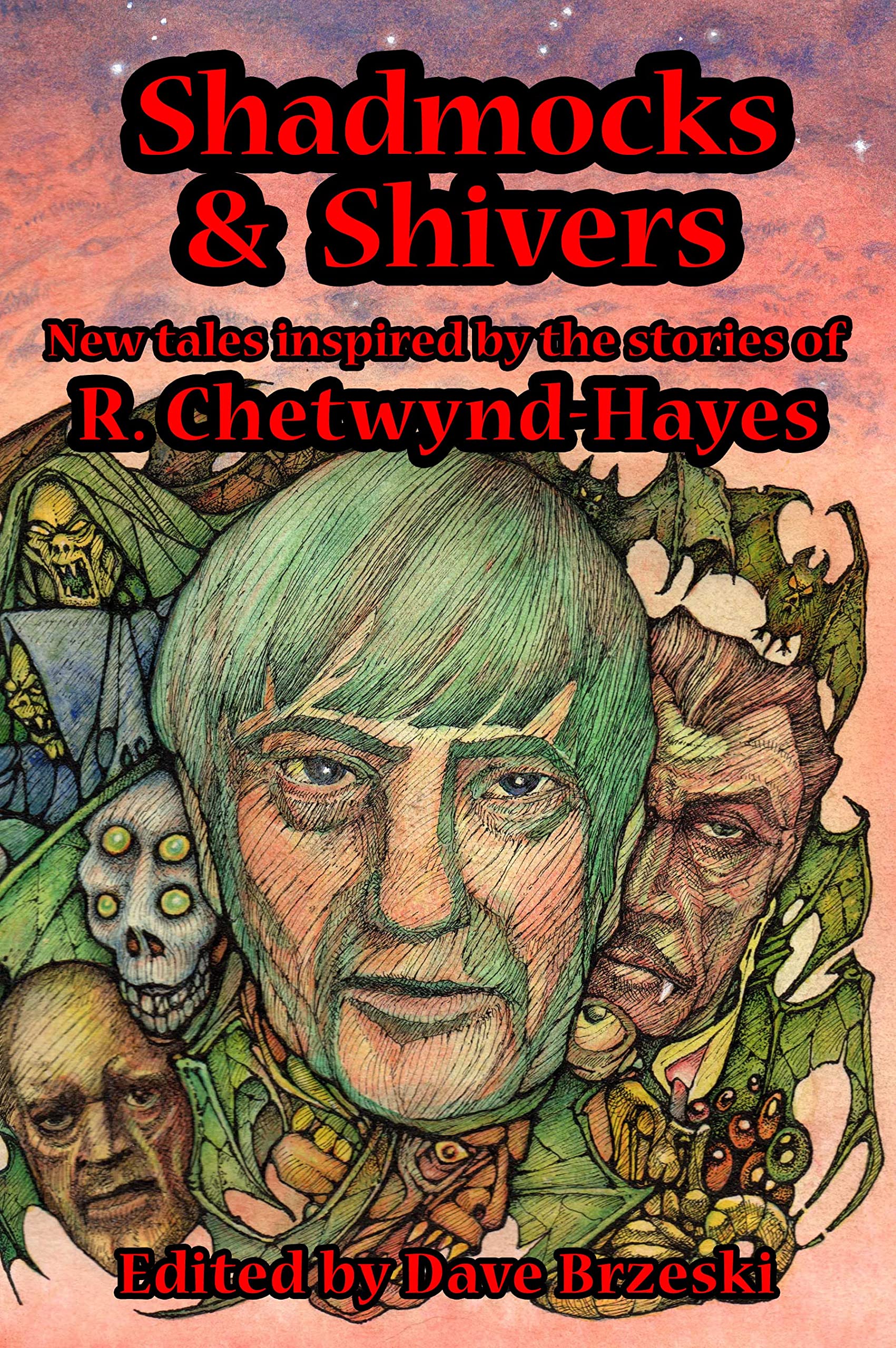 Shadmocks & Shivers: New Tales inspired by the stories of R. Chetwynd-Hayes