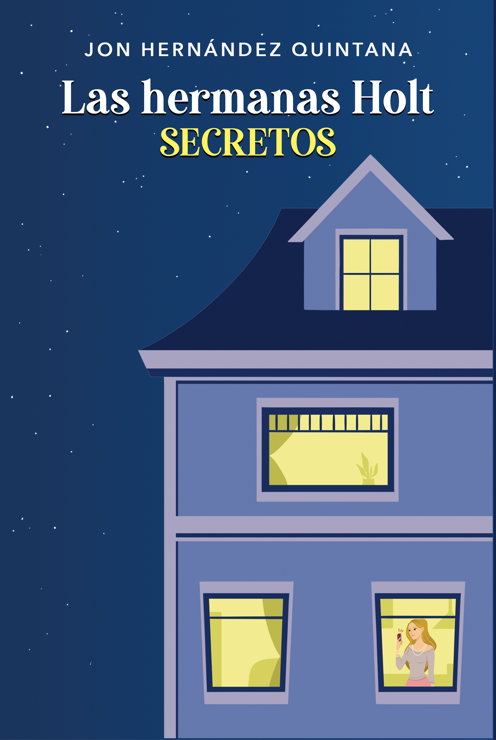 Las hermanas Holt - Secretos