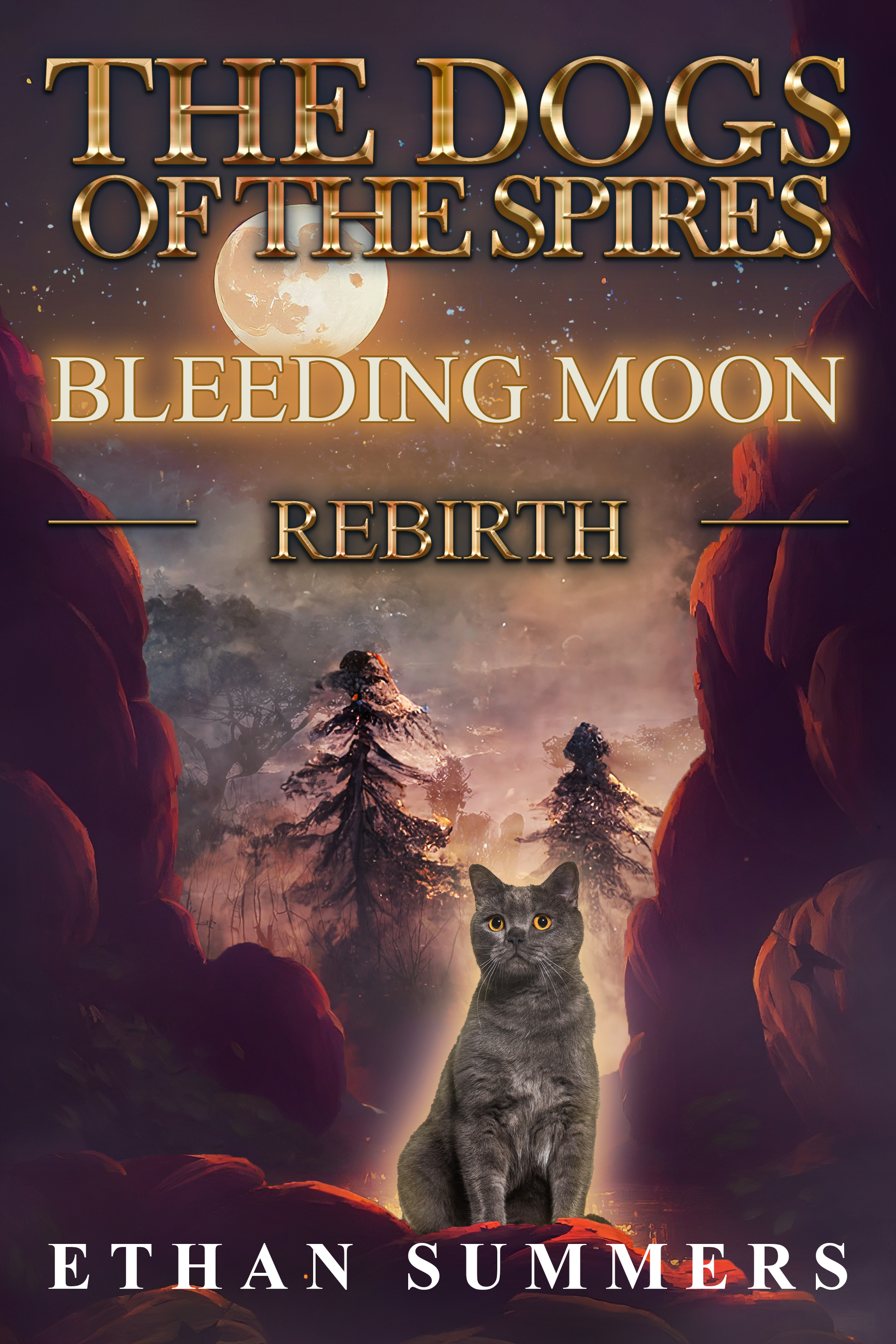Bleeding Moon (The Dogs of the Spires: Rebirth, #5) by Ethan Summers ...