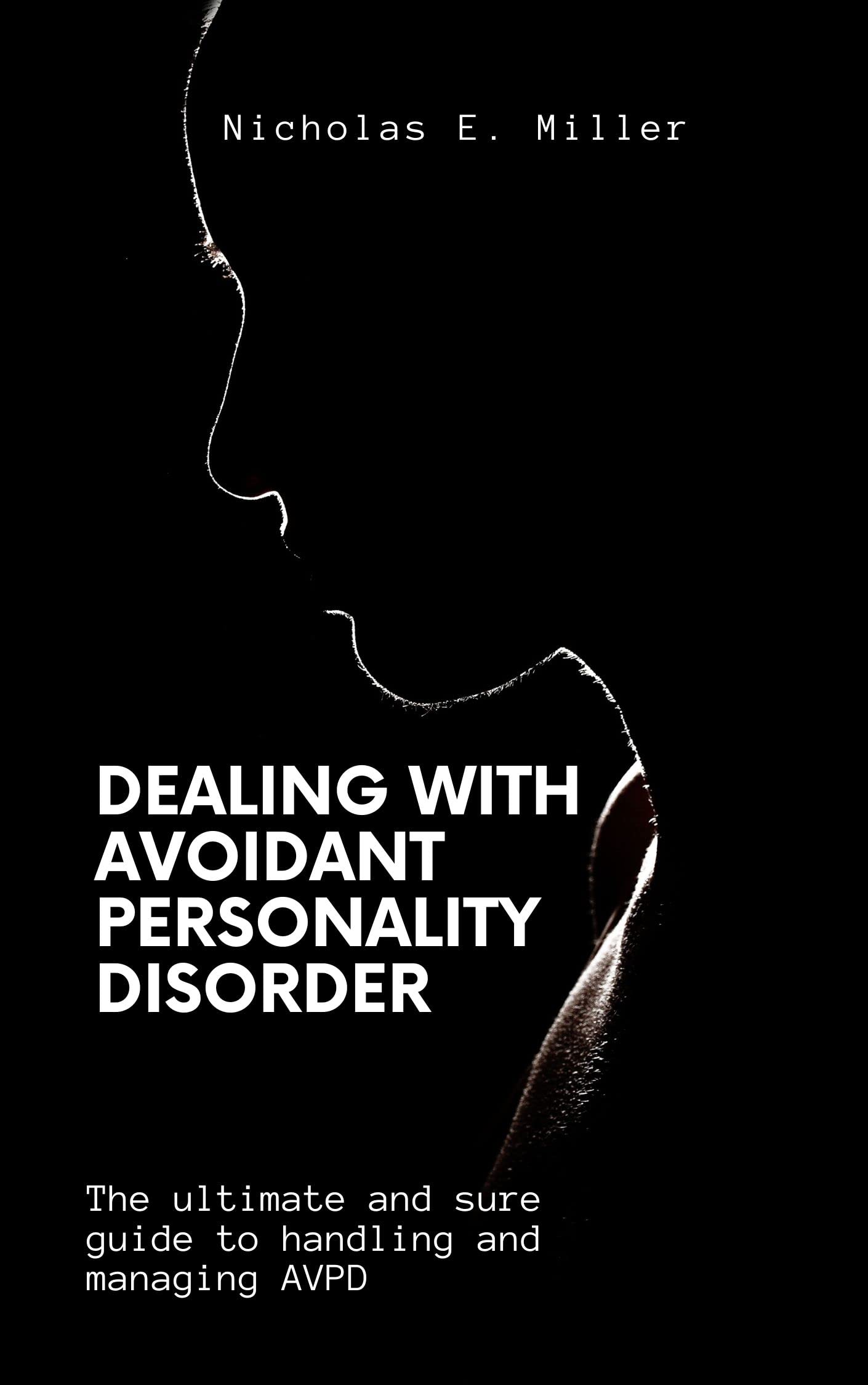 dealing-with-avoidant-personality-disorder-avpd-the-ultimate-and