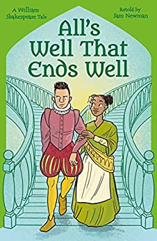 Shakespeare's Tales: All's Well that Ends Well