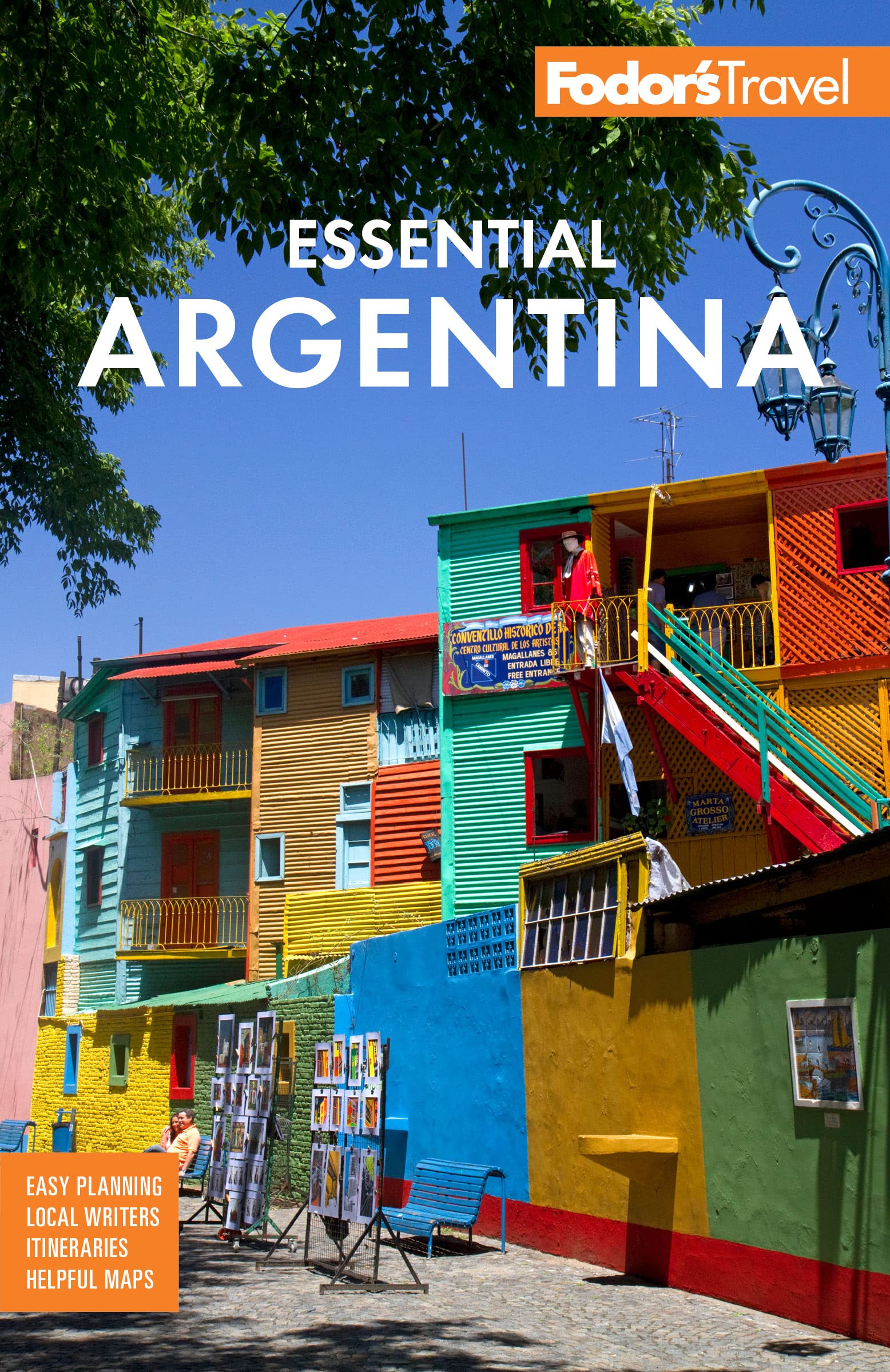 Fodor's Essential Argentina with the Wine Country, Uruguay & Chilean