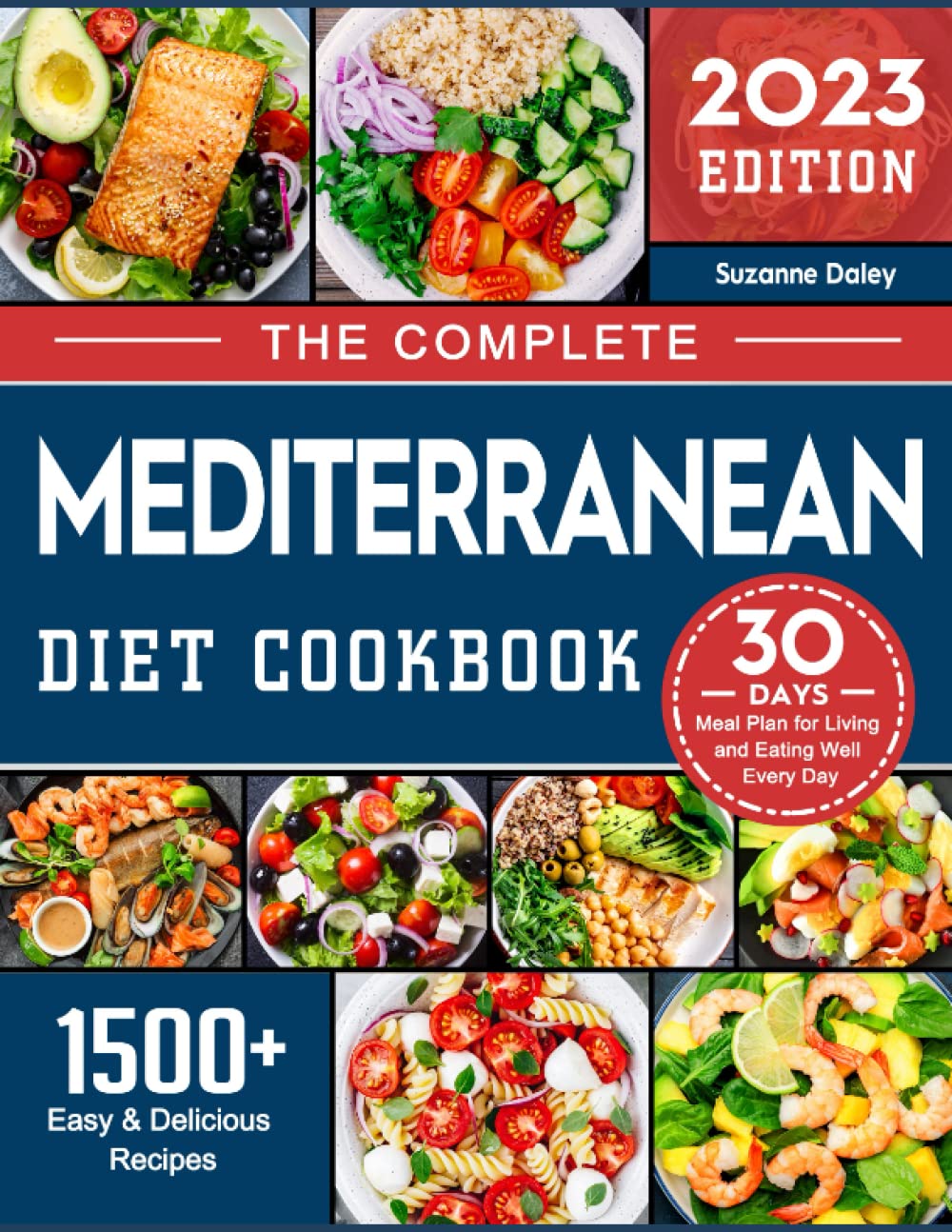 The Complete Mediterranean Diet Cookbook 1500+ Easy & Delicious
