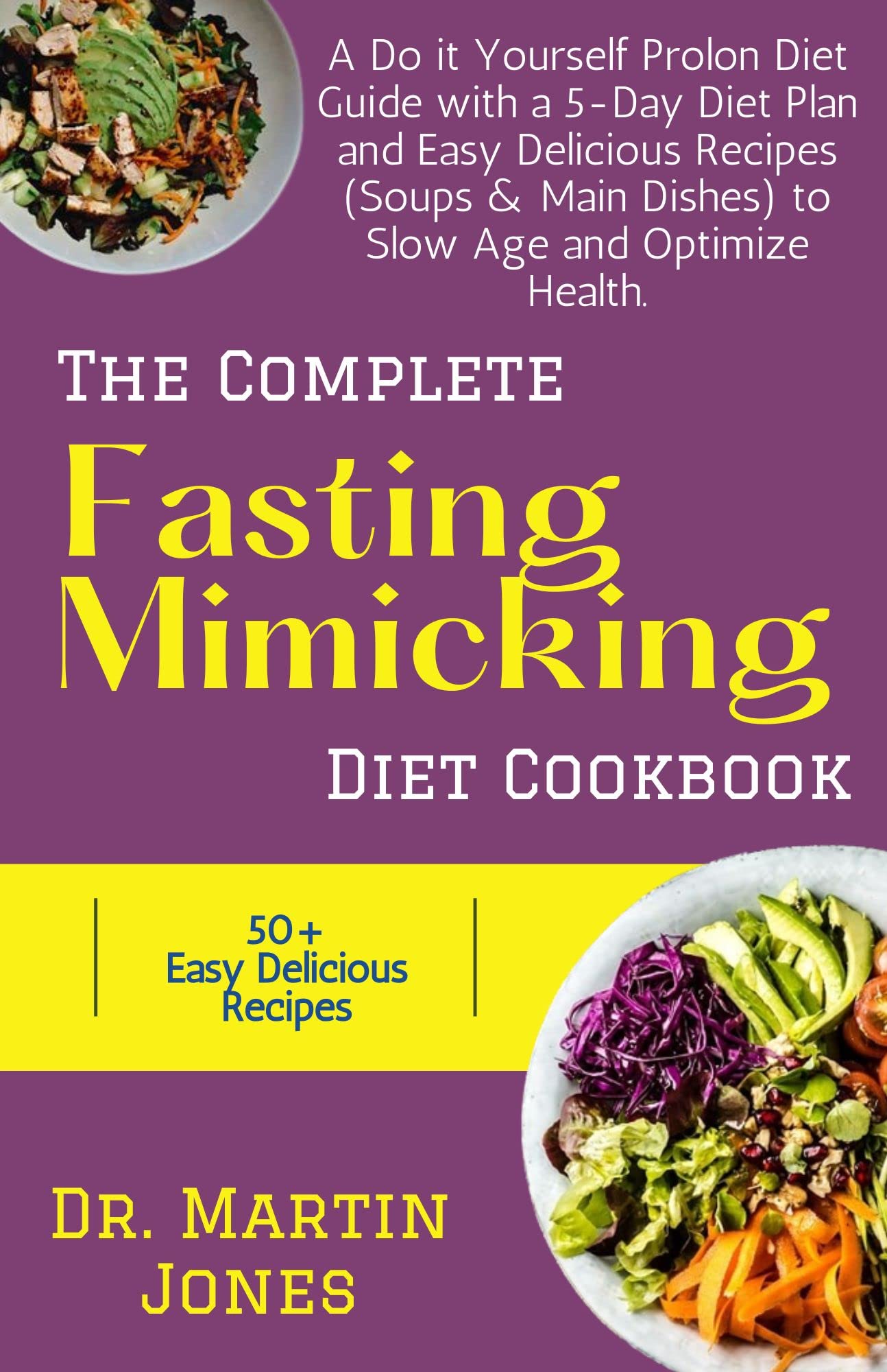 the-complete-fasting-mimicking-diet-cookbook-a-do-it-yourself-prolon