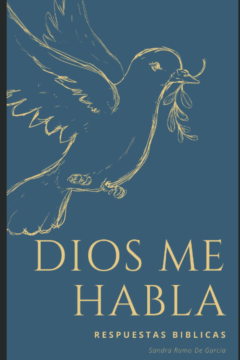 Dios Me Habla Respuestas Biblicas by Sandra Romo De Garcia Goodreads