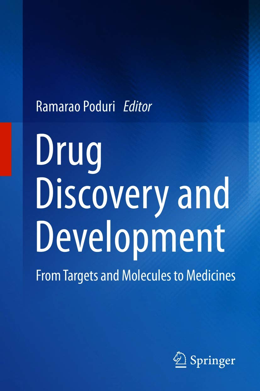 Drug Discovery and Development: From Targets and Molecules to Medicines ...