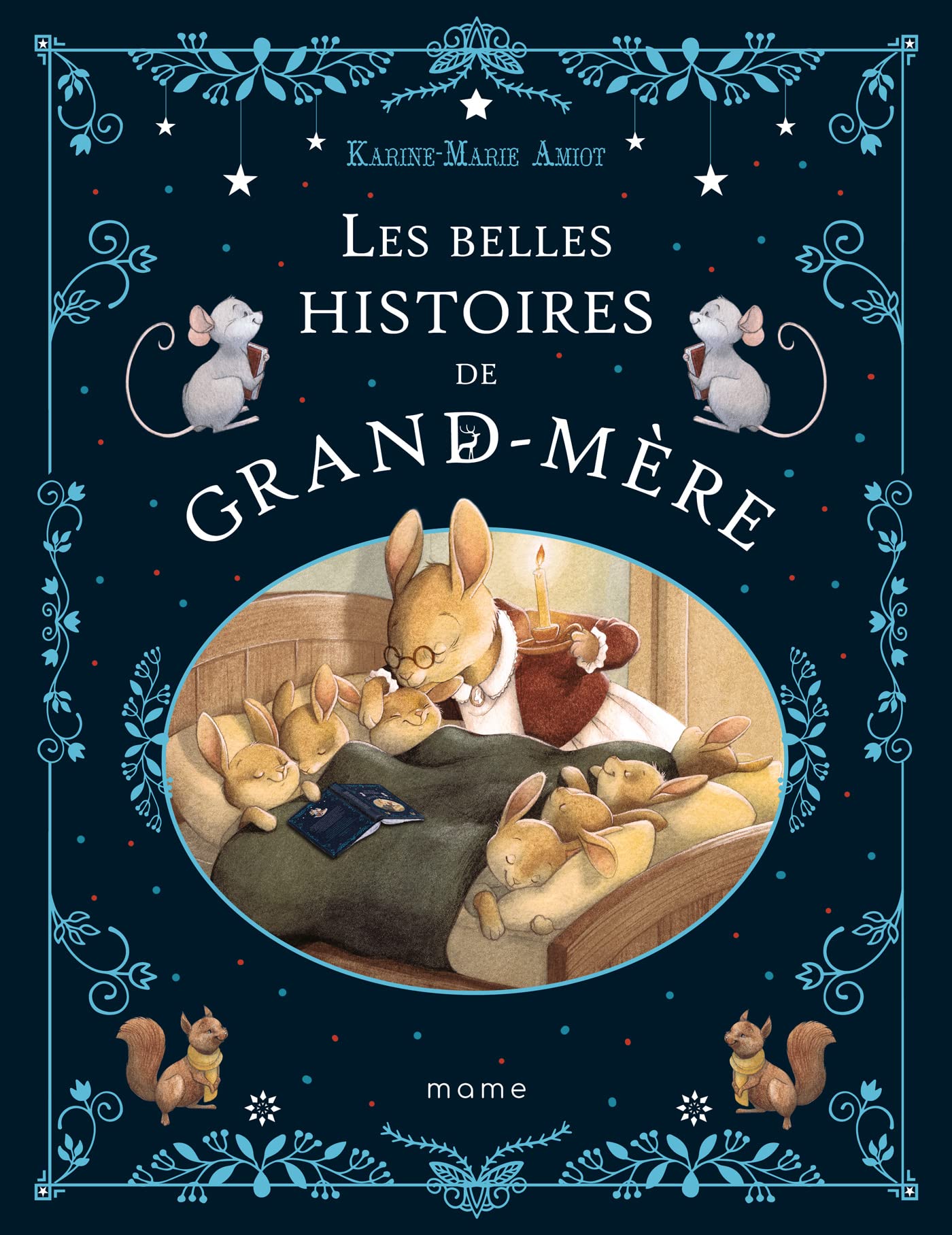Les Belles Histoires De Grand m re Histoires 4 7 Ans By Karine Marie 