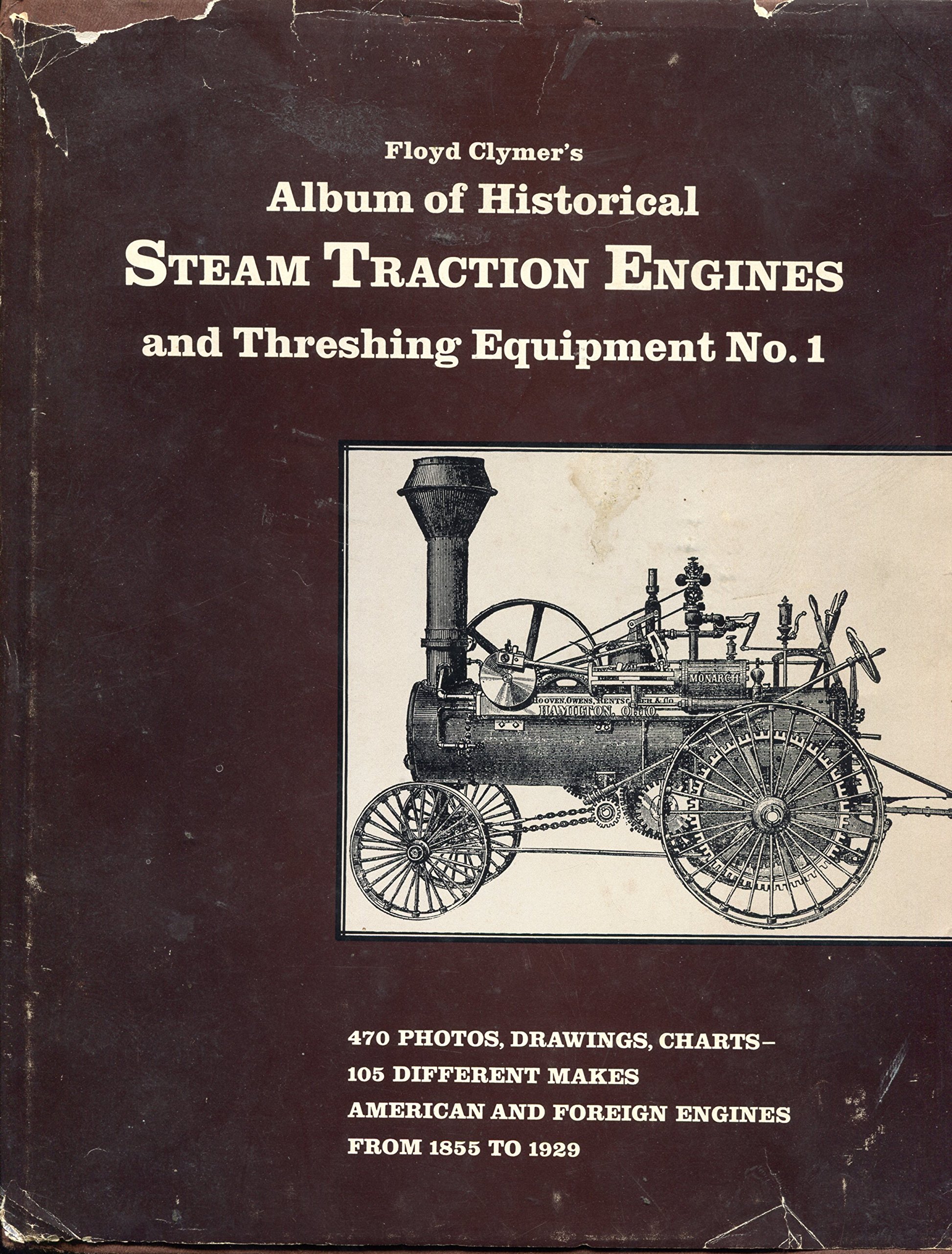 Floyd Clymer's Album of Historical Steam Traction Engines by Floyd