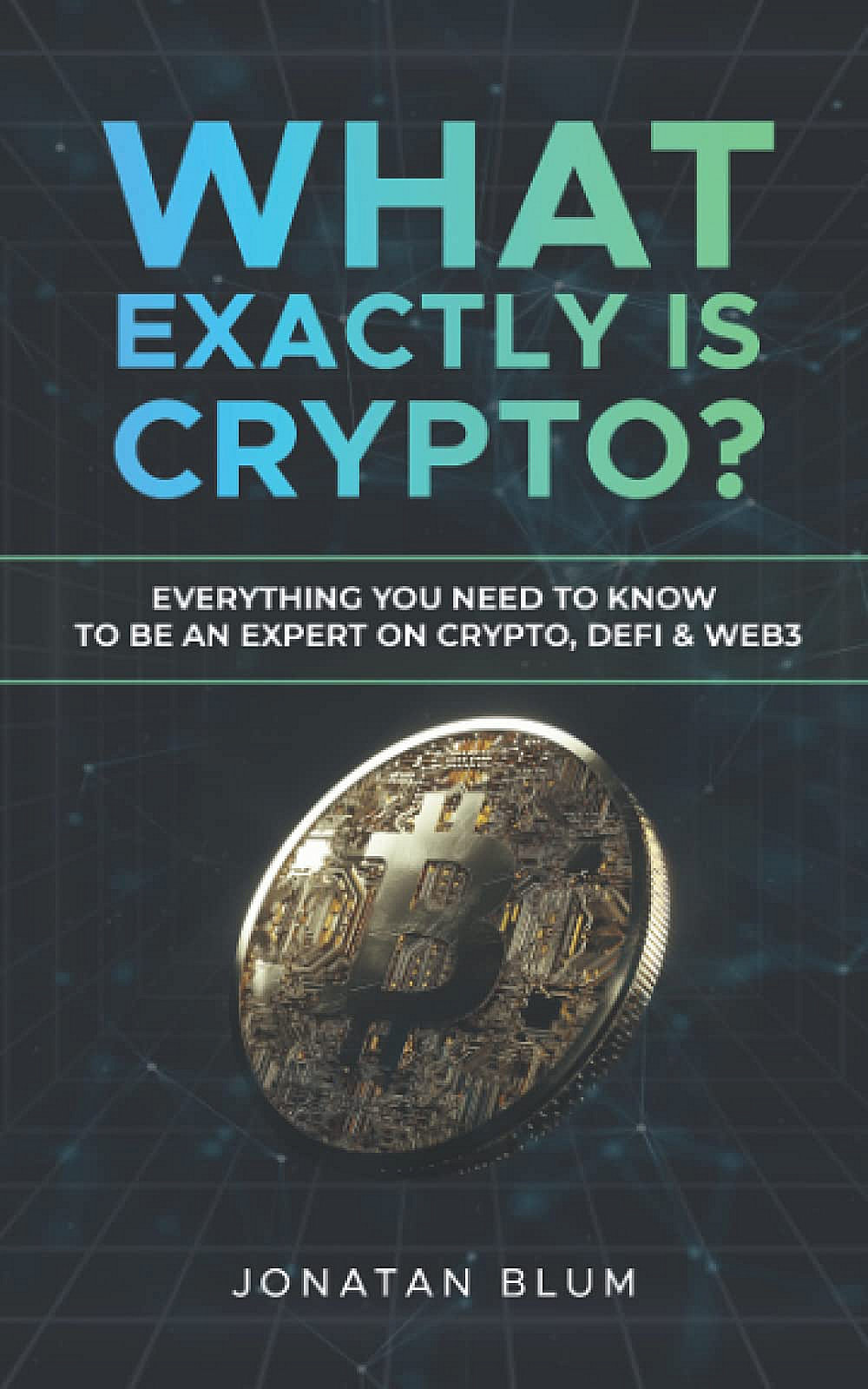 what-exactly-is-crypto-by-jonatan-blum-goodreads