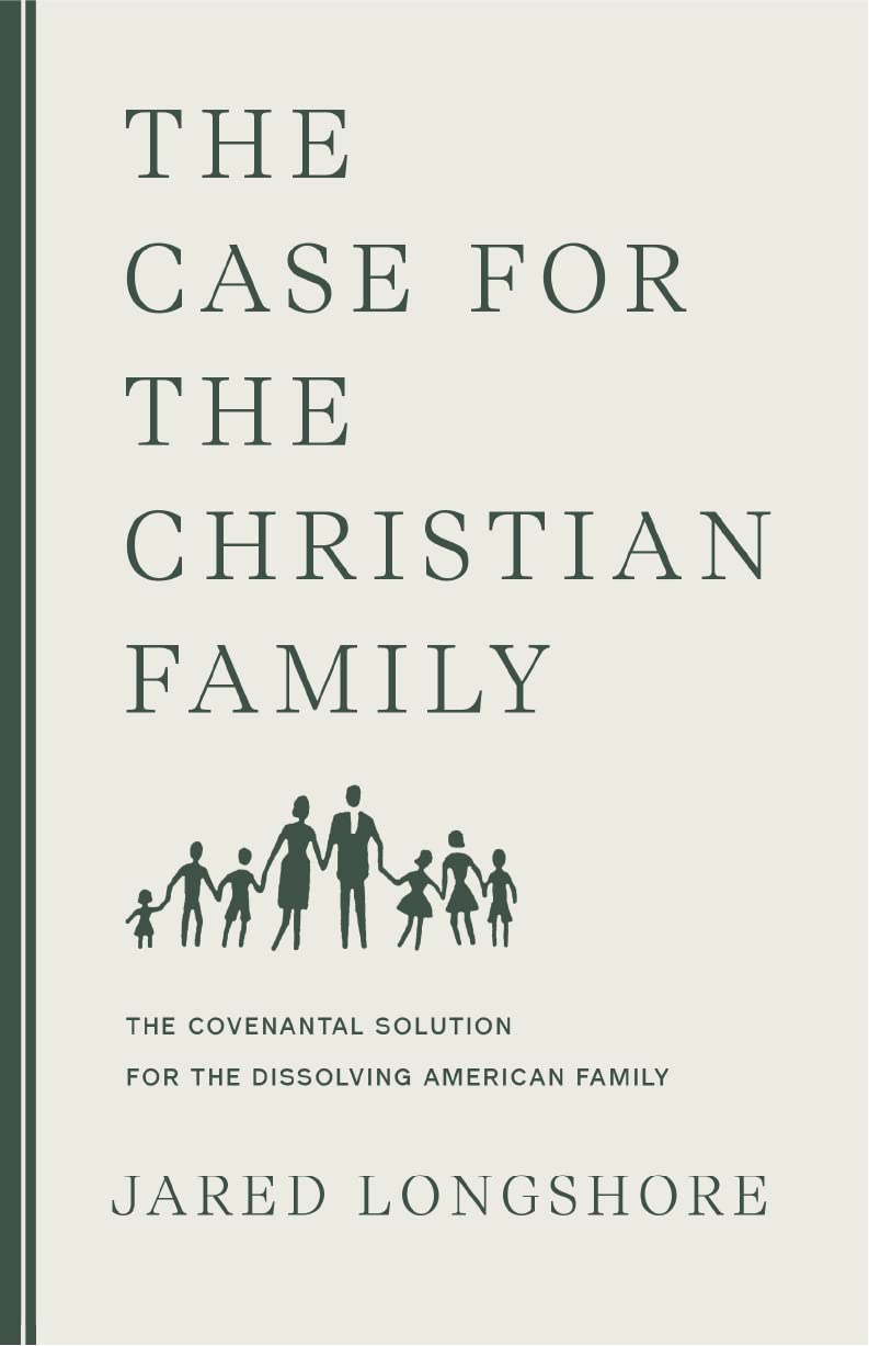 The Case for the Christian Family