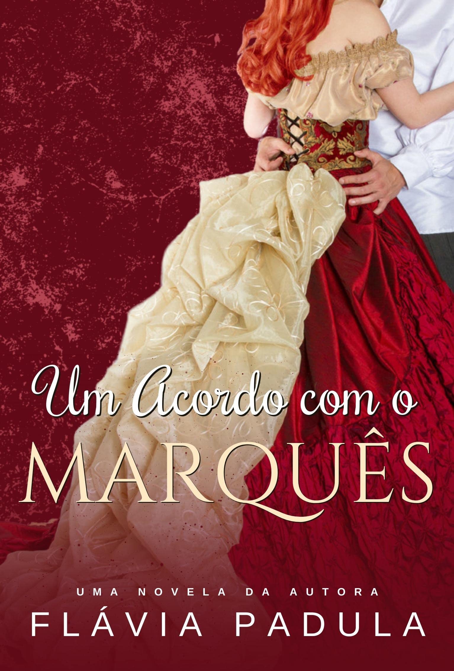 Um Acordo com o Marquês (Acordos de Amor Livro 3)
