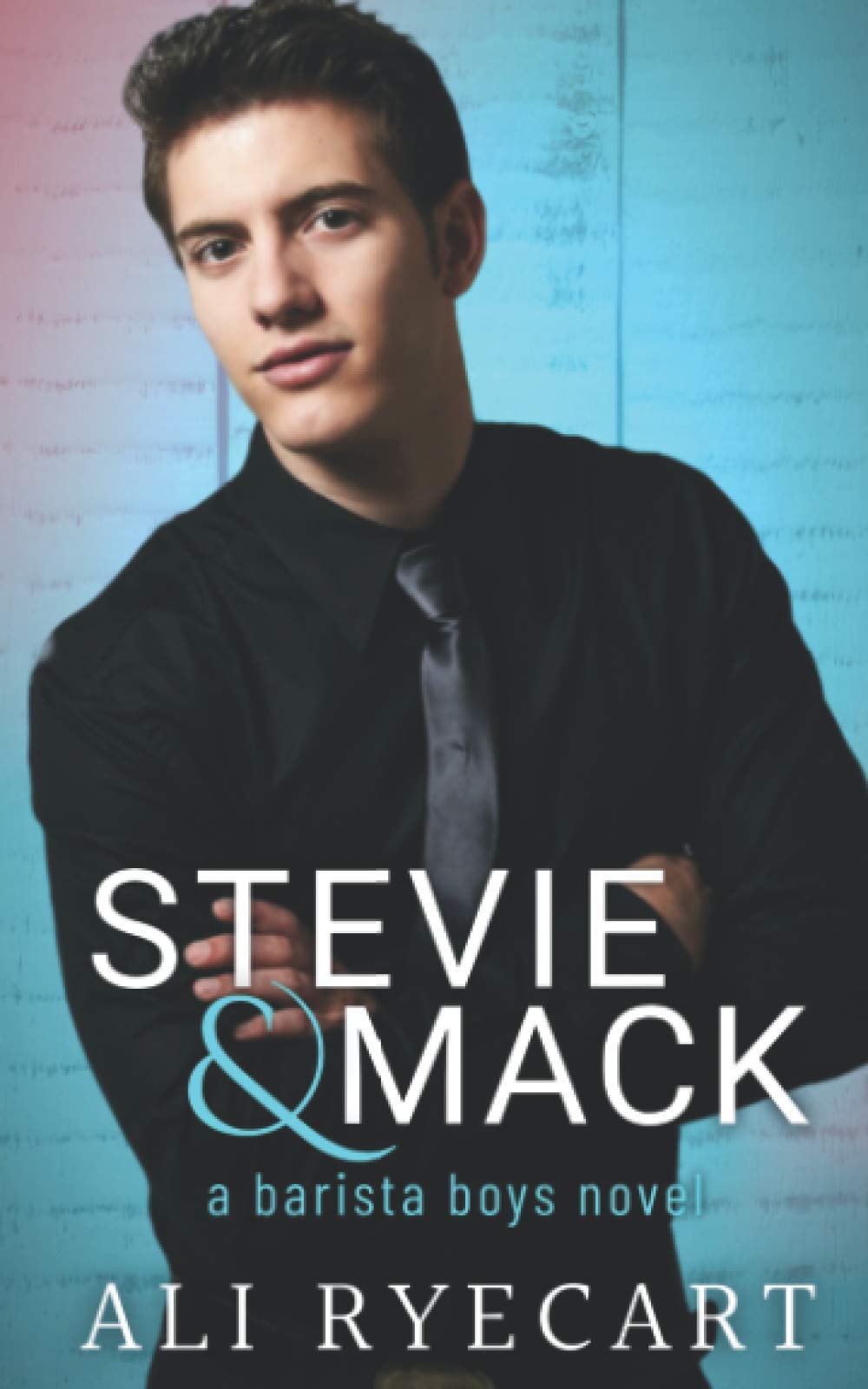 Stevie & Mack (Barista Boys Contemporary Gay Romance) by Ali Ryecart