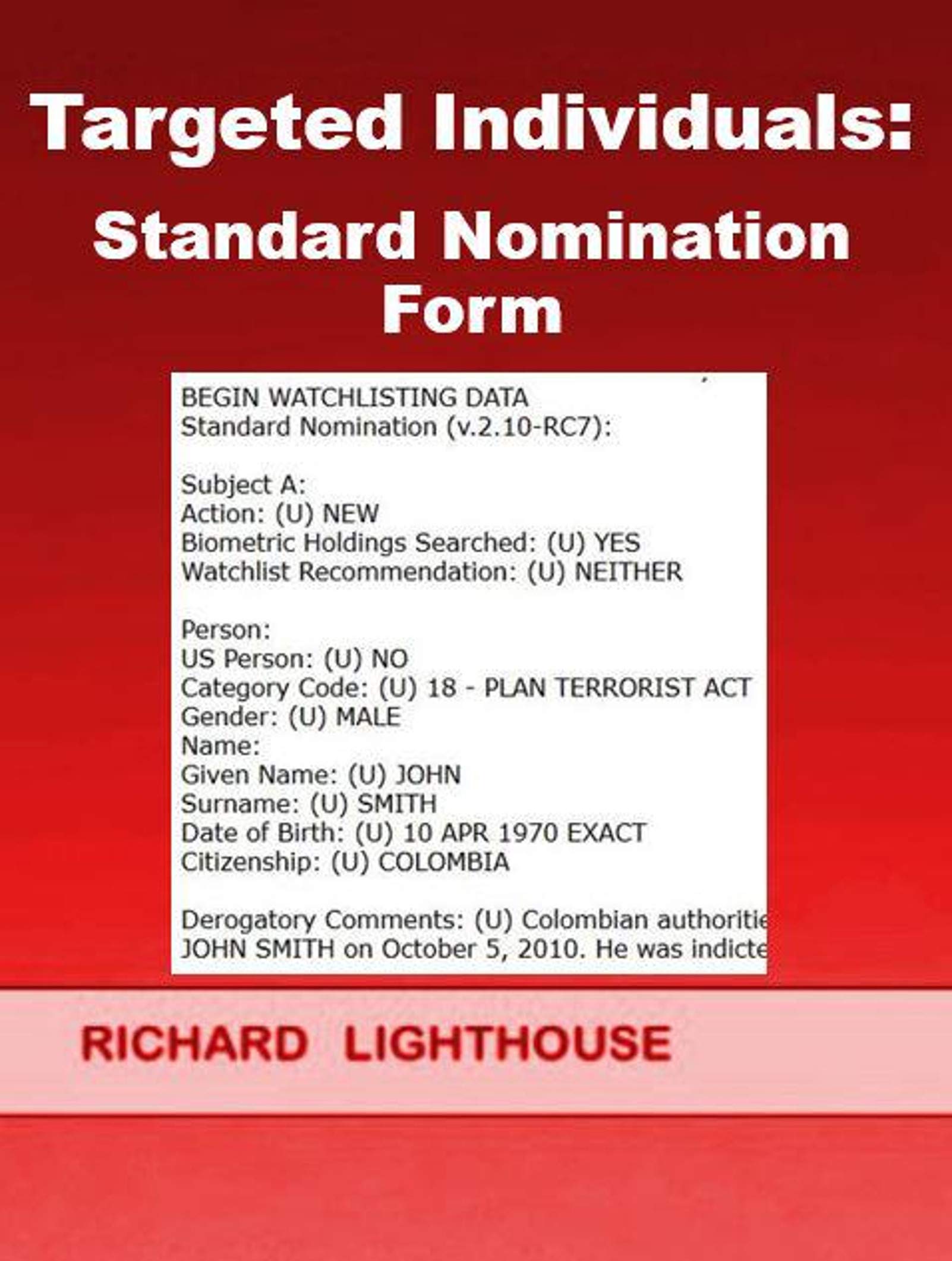 Targeted Individuals Standard Nomination Form by Richard Lighthouse